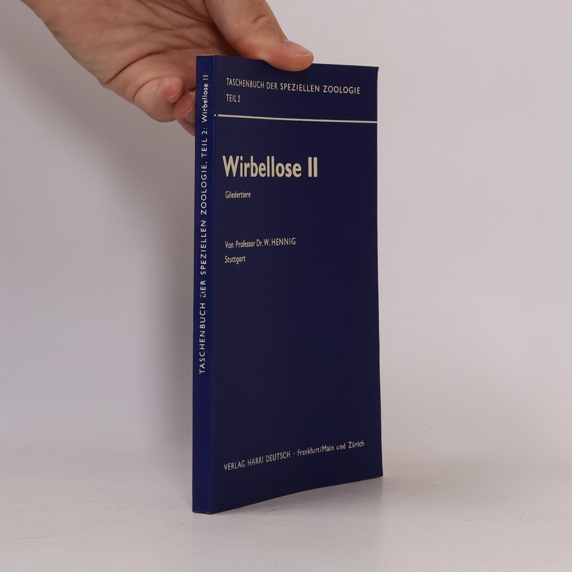 Willi Hennig Taschenbuch der Speziellen Zoologie - 2: Wirbellose