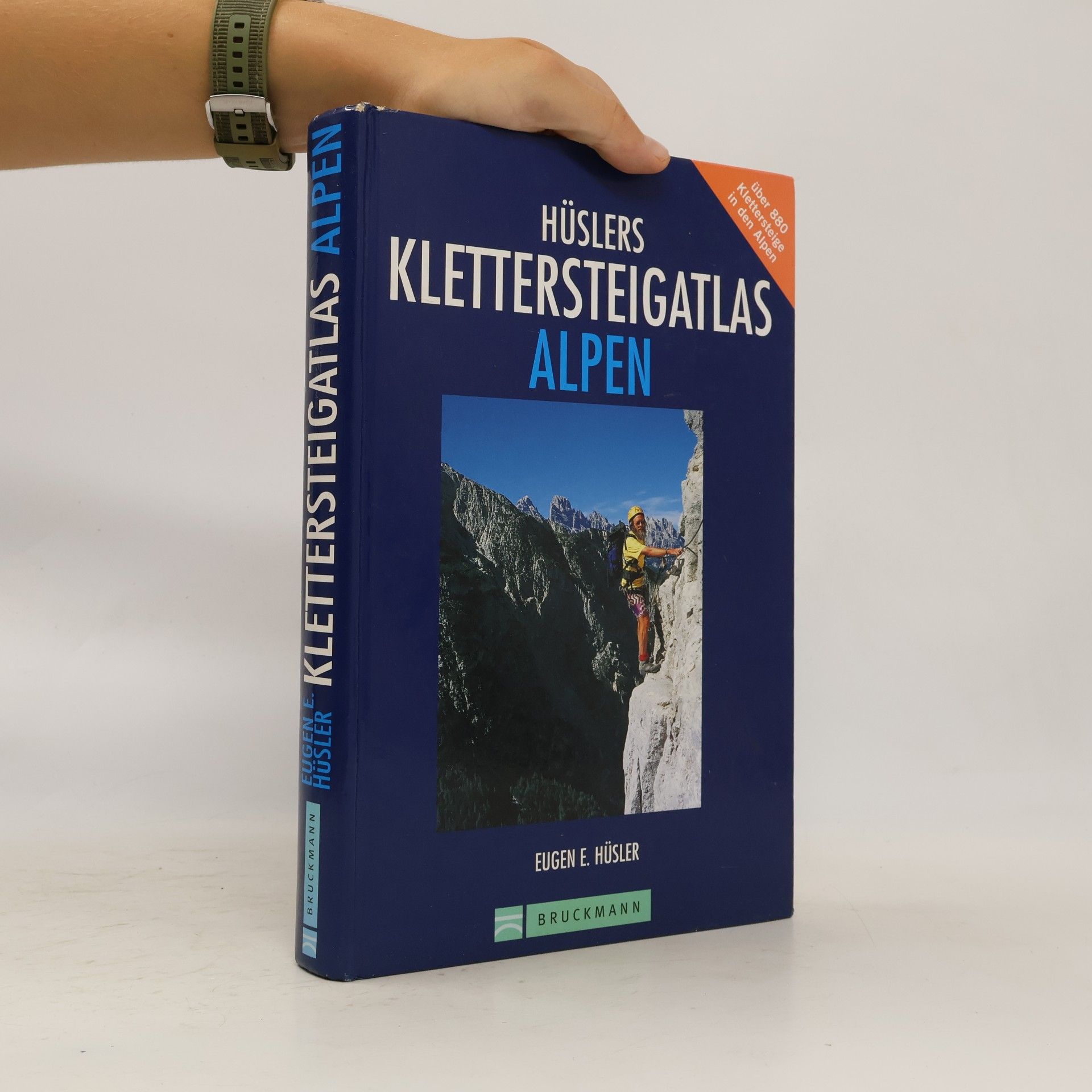 Eugen Eduard Hüsler Hüslers Klettersteigatlas Alpen