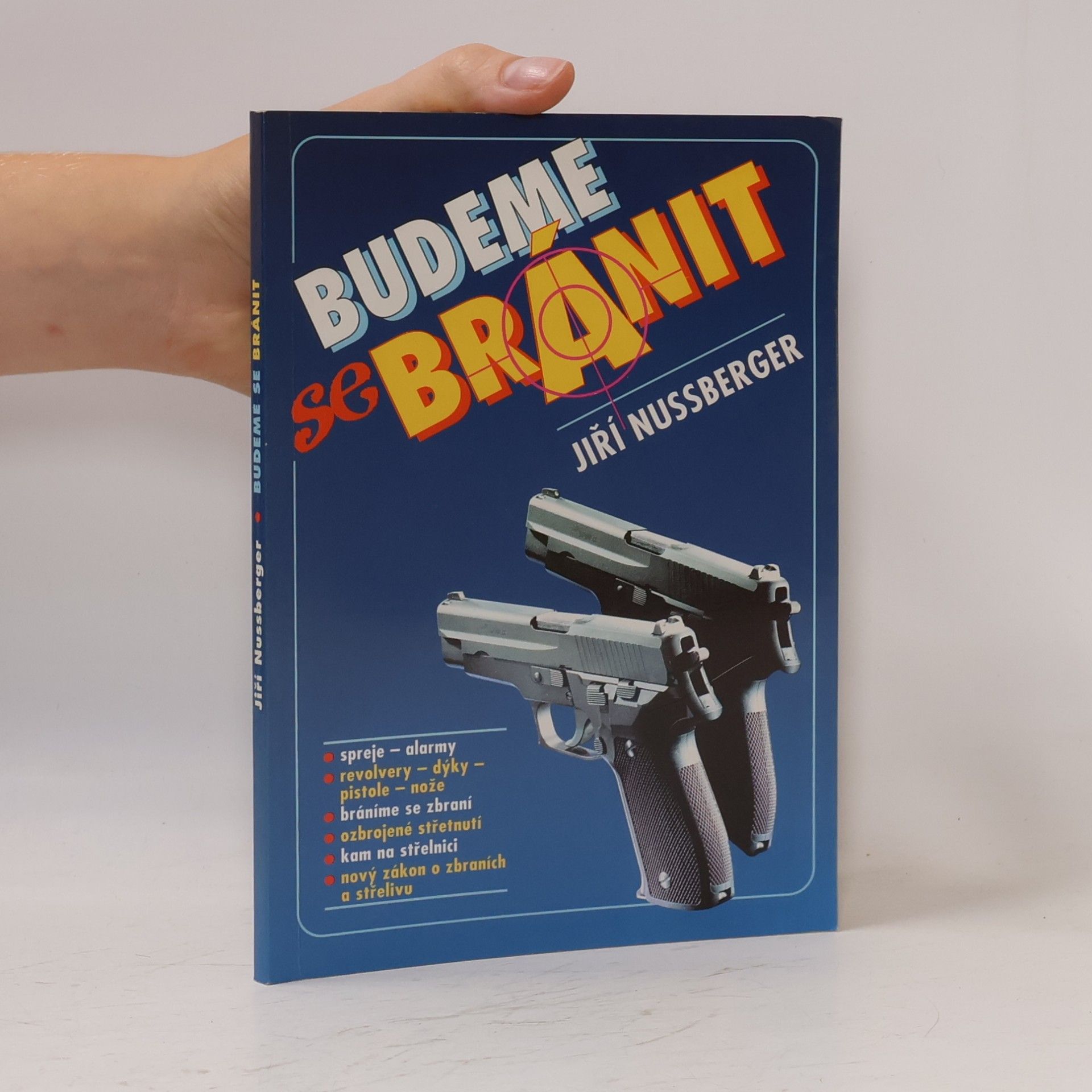 Jiří Nussberger Budeme se bránit