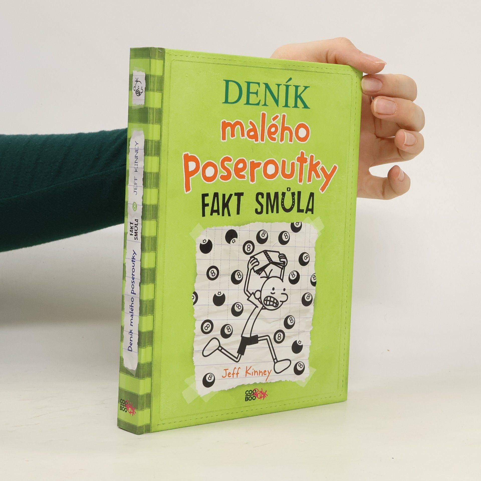 Jeff Kinney Deník malého poseroutky 8. Fakt smůla