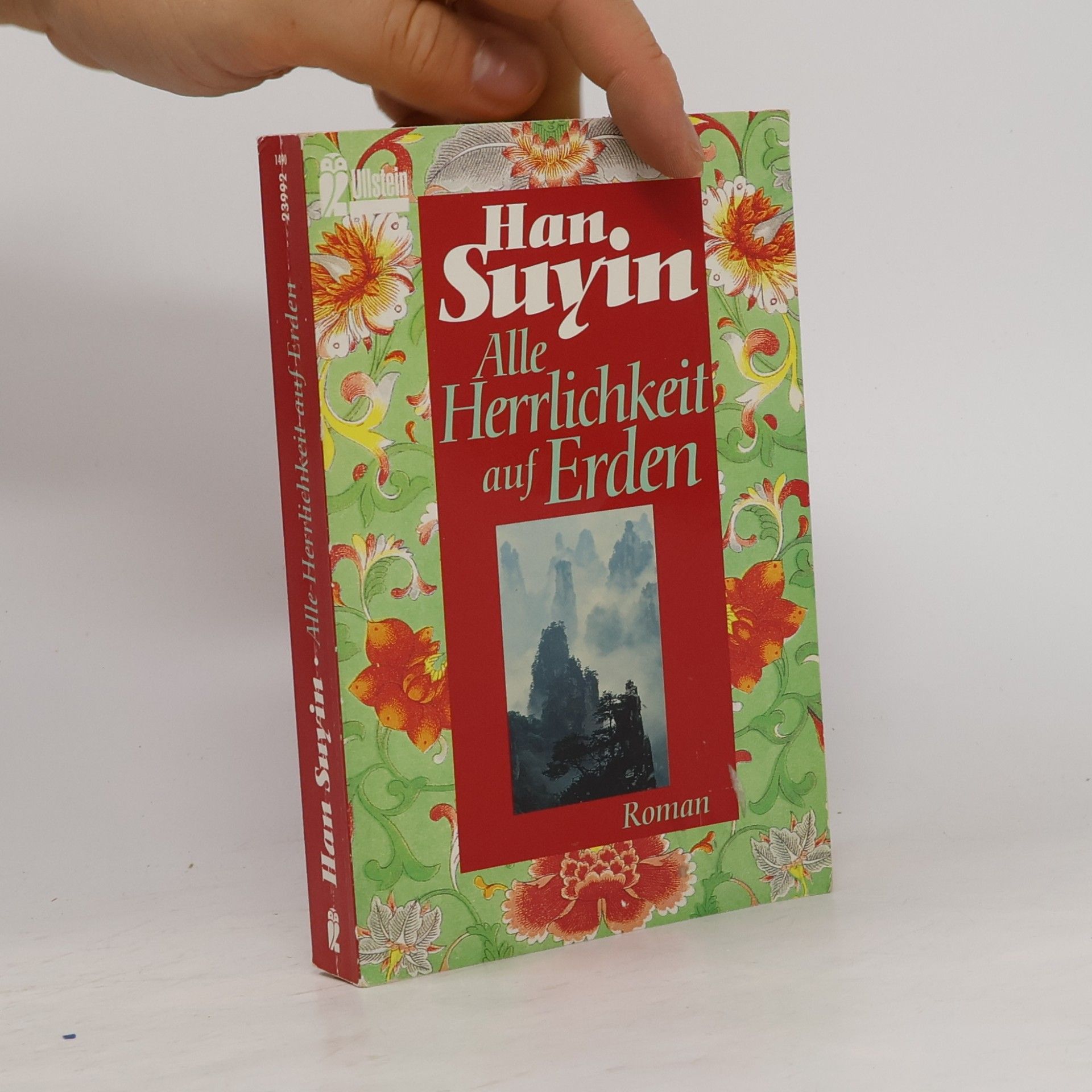 Han Suyin Alle Herrlichkeit auf Erden