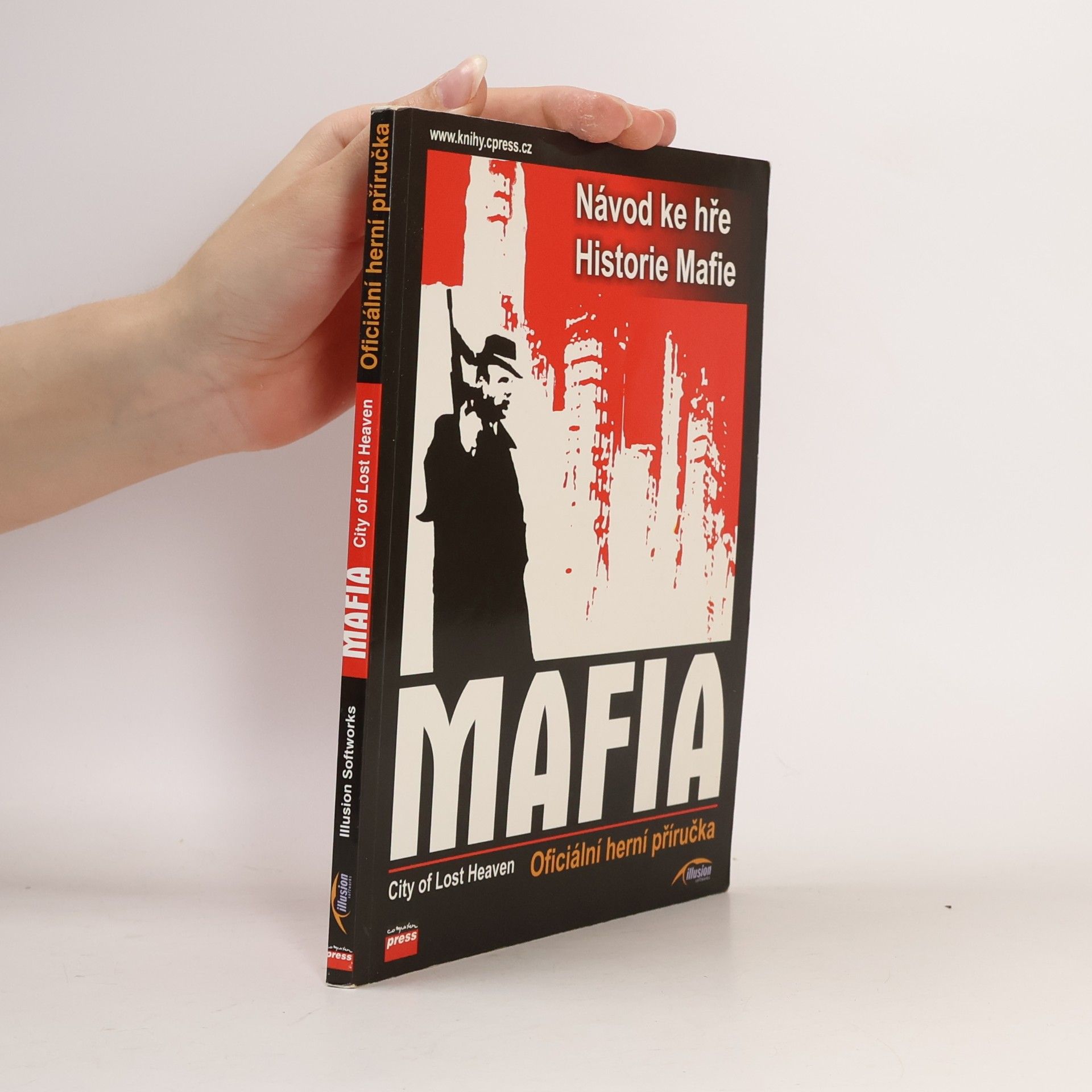 Kolektiv autorů Mafia – City of Lost Heaven – Oficiální herní příručka