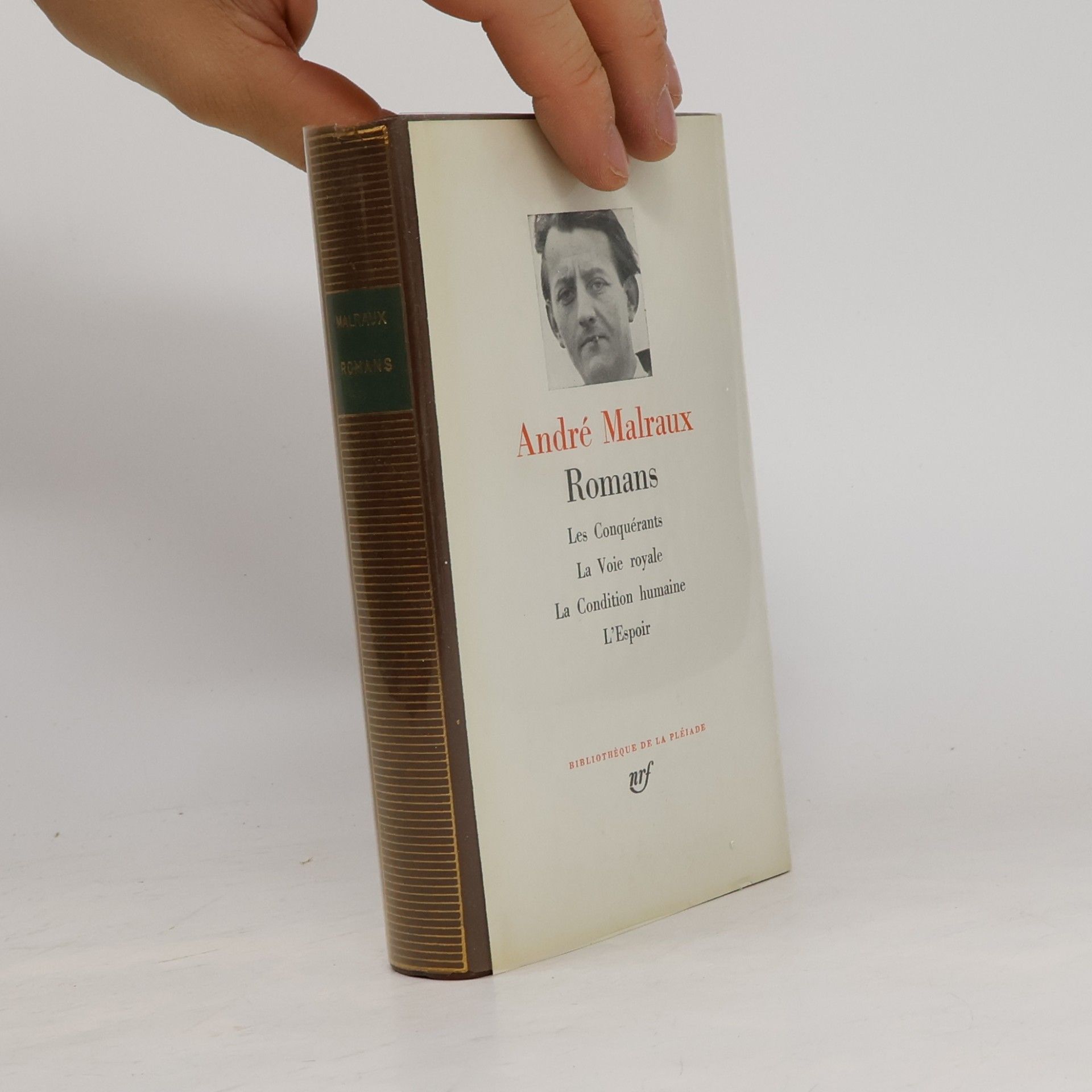 André Malraux Bibliothèque de la Pléiade: Romans