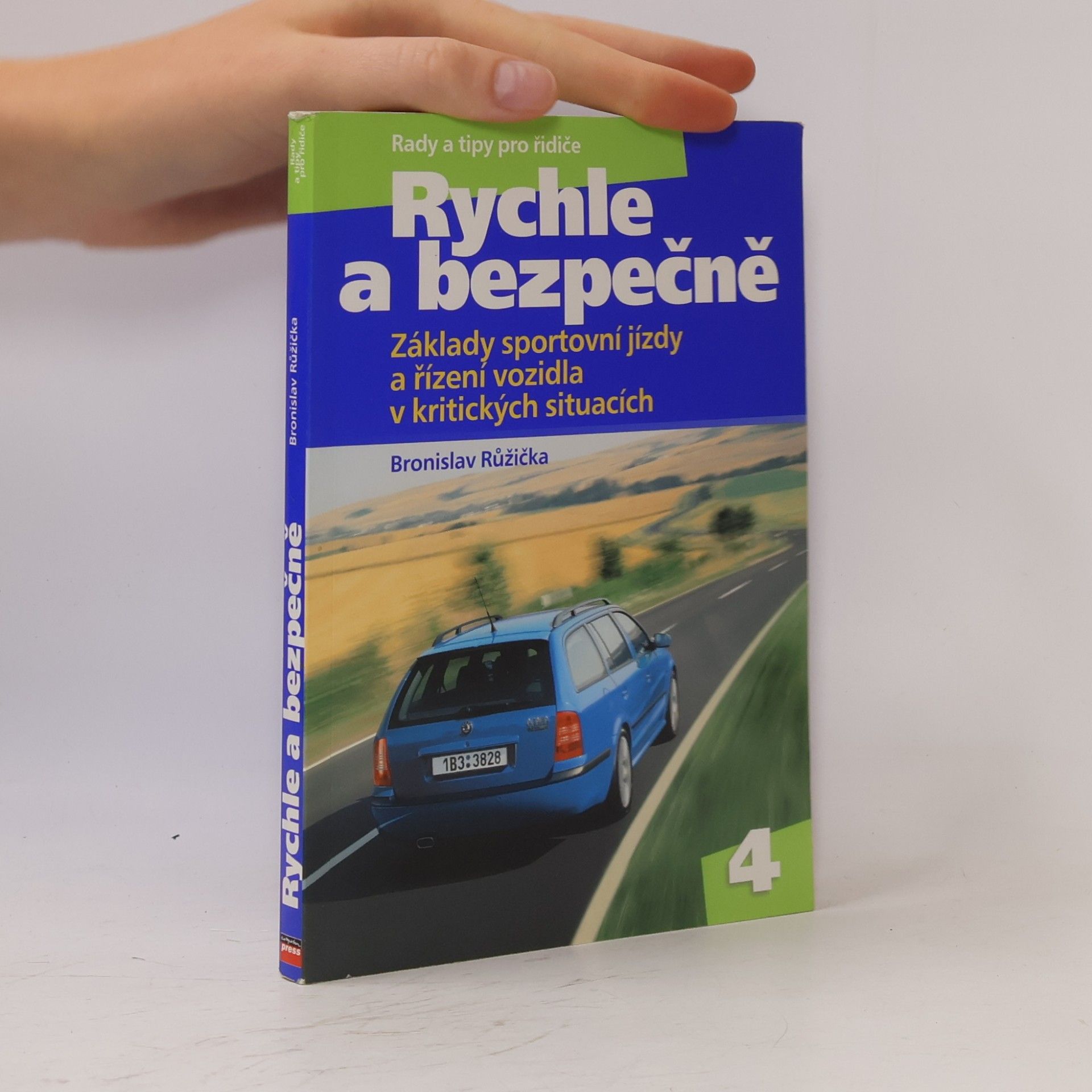 Bronislav Růžička Rychle a bezpečně