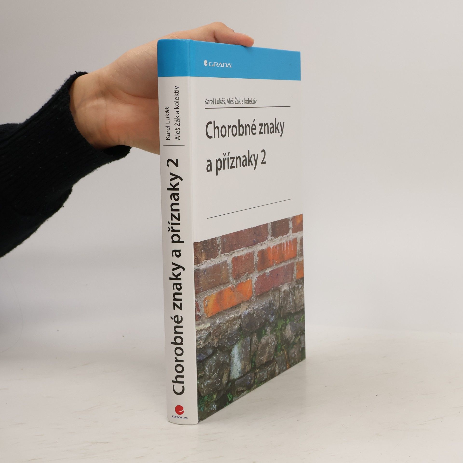 Karel Lukáš Chorobné znaky a příznaky 2