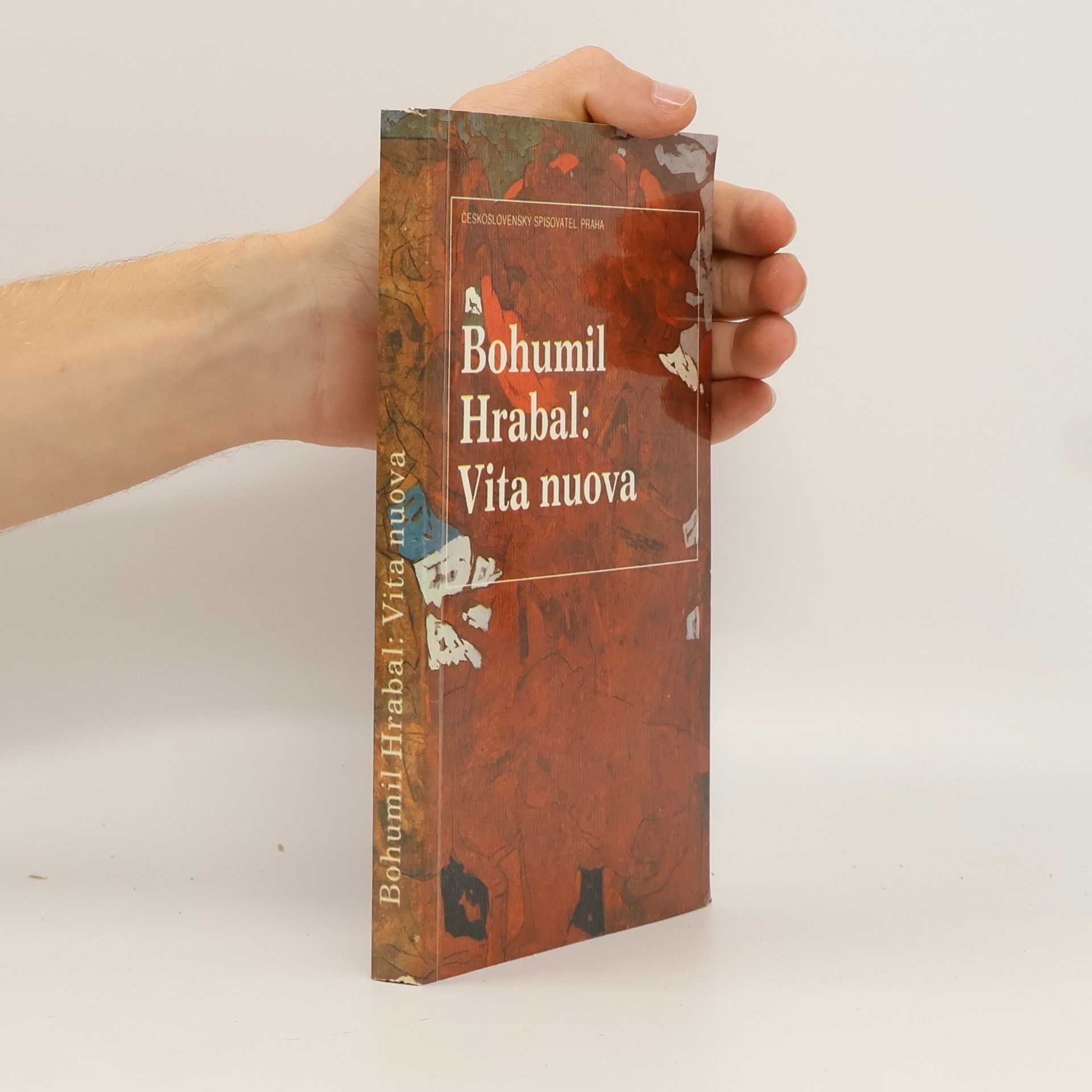 Bohumil Hrabal Vita nuova : Kartinky : 2. díl trilogie