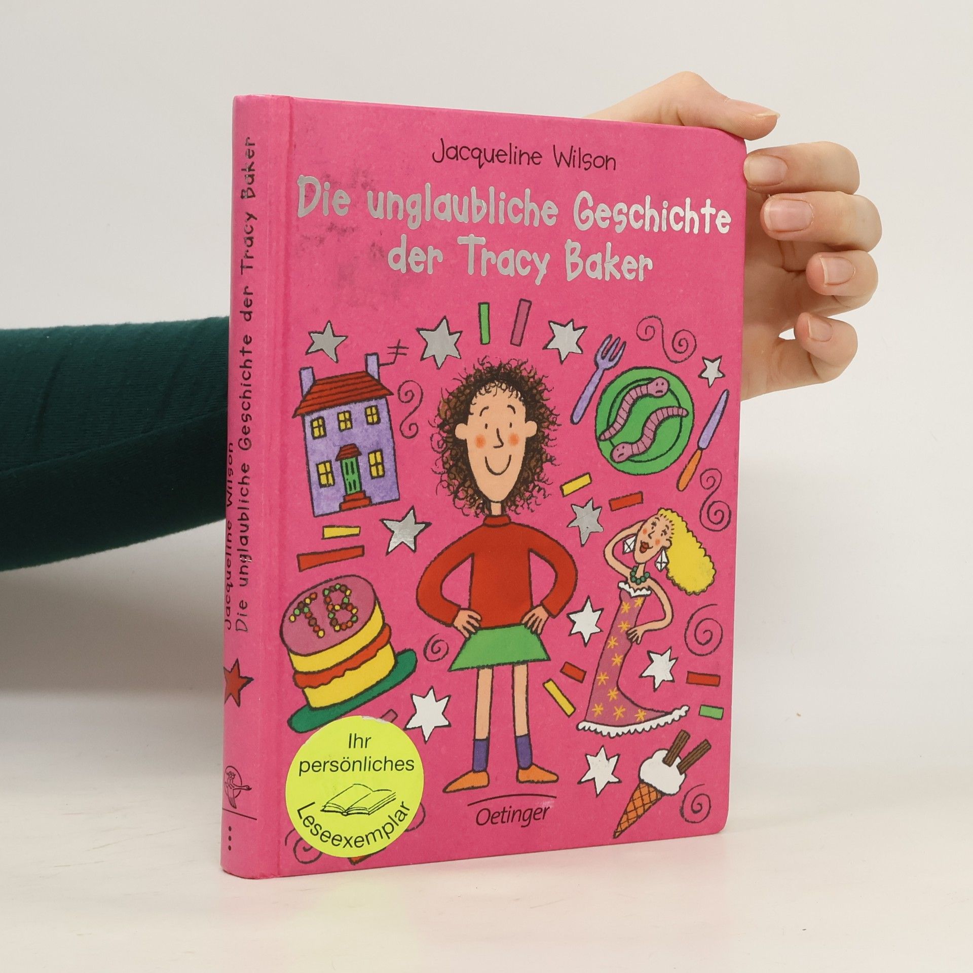Jacqueline Wilson Die unglaubliche Geschichte der Tracy Baker