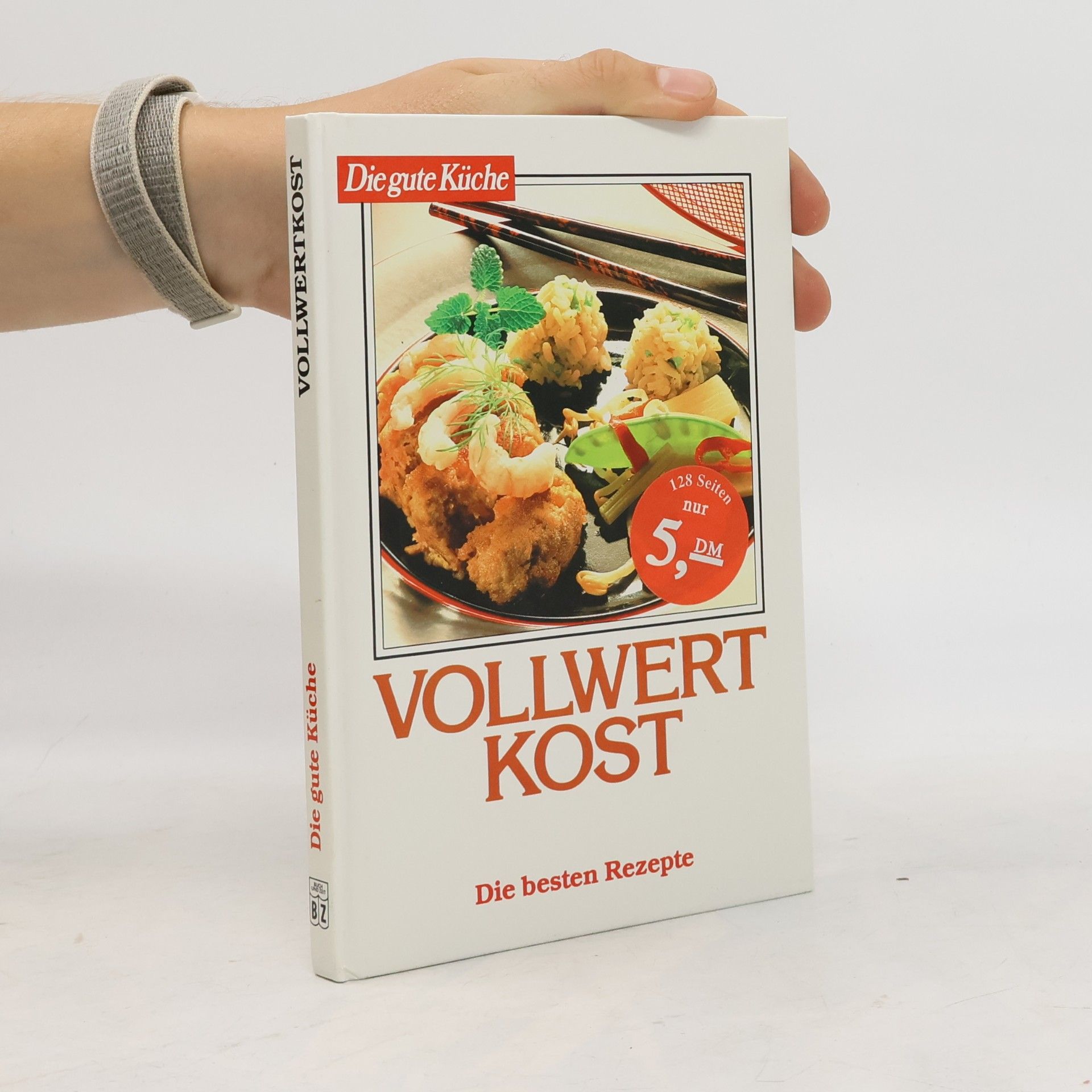 Autorenkollektiv Vollwert Kost
