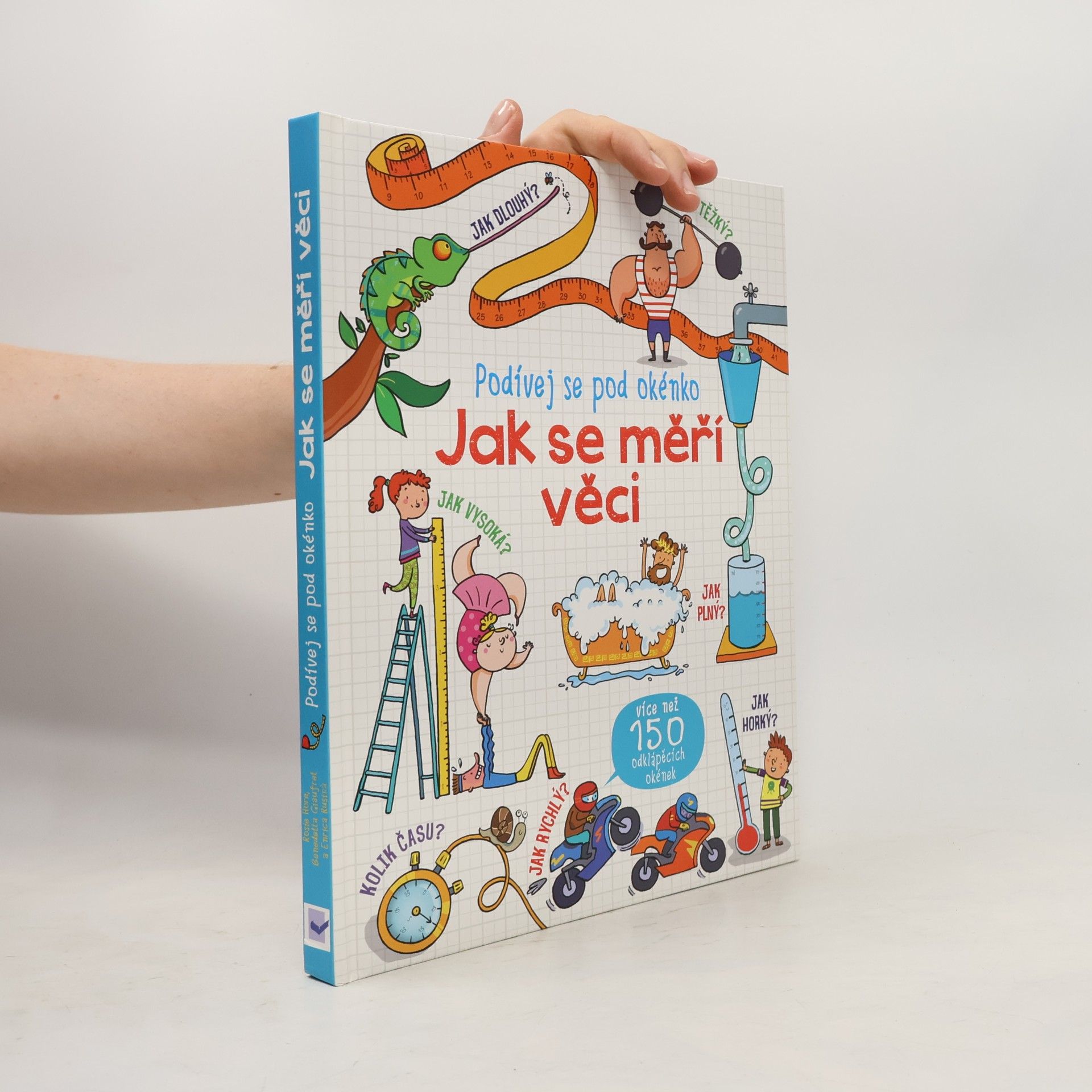 Rosie Hore Jak se měří věci - Podívej se pod okénko