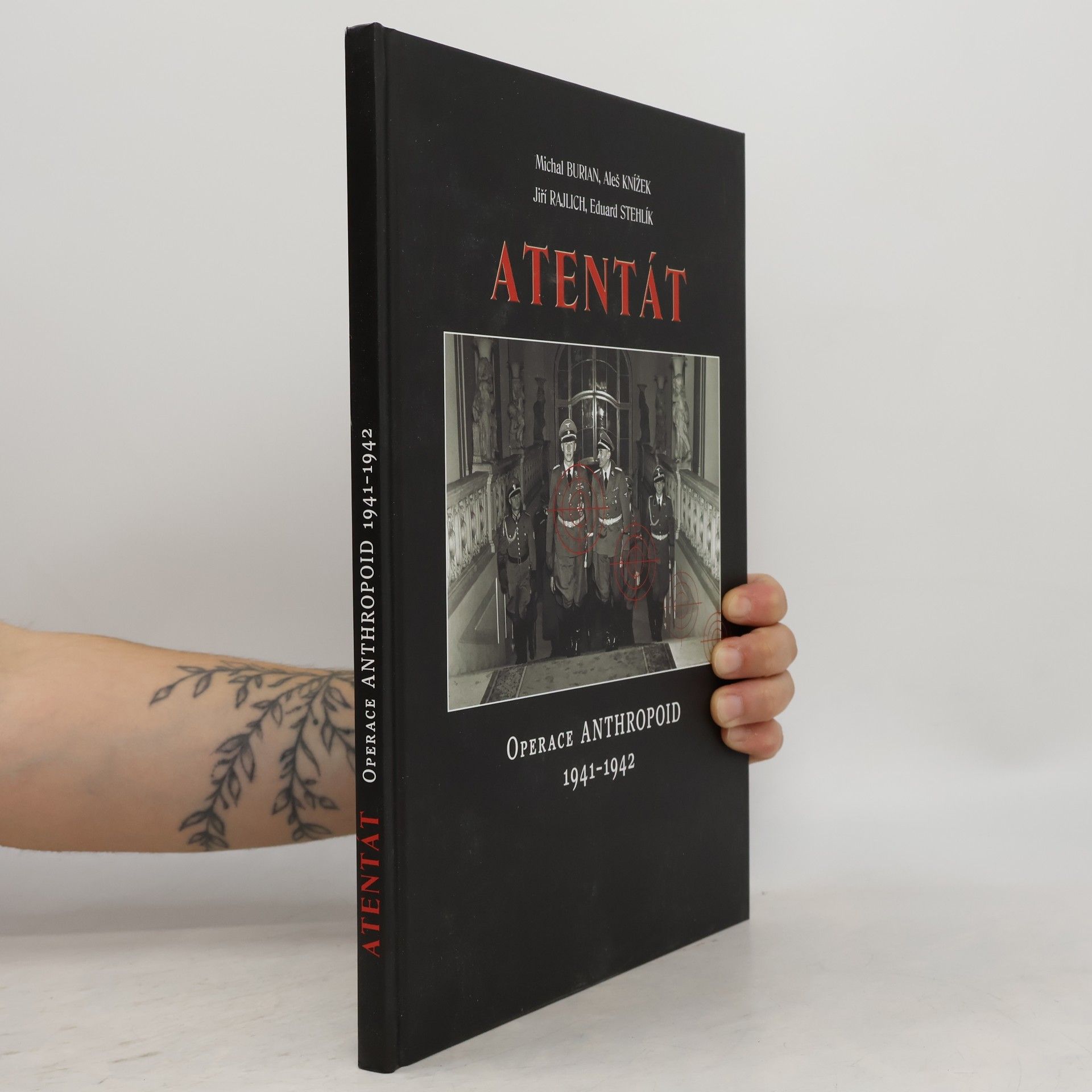 Collectif d'auteurs Atentát. Operace Anthropoid 1941-1942