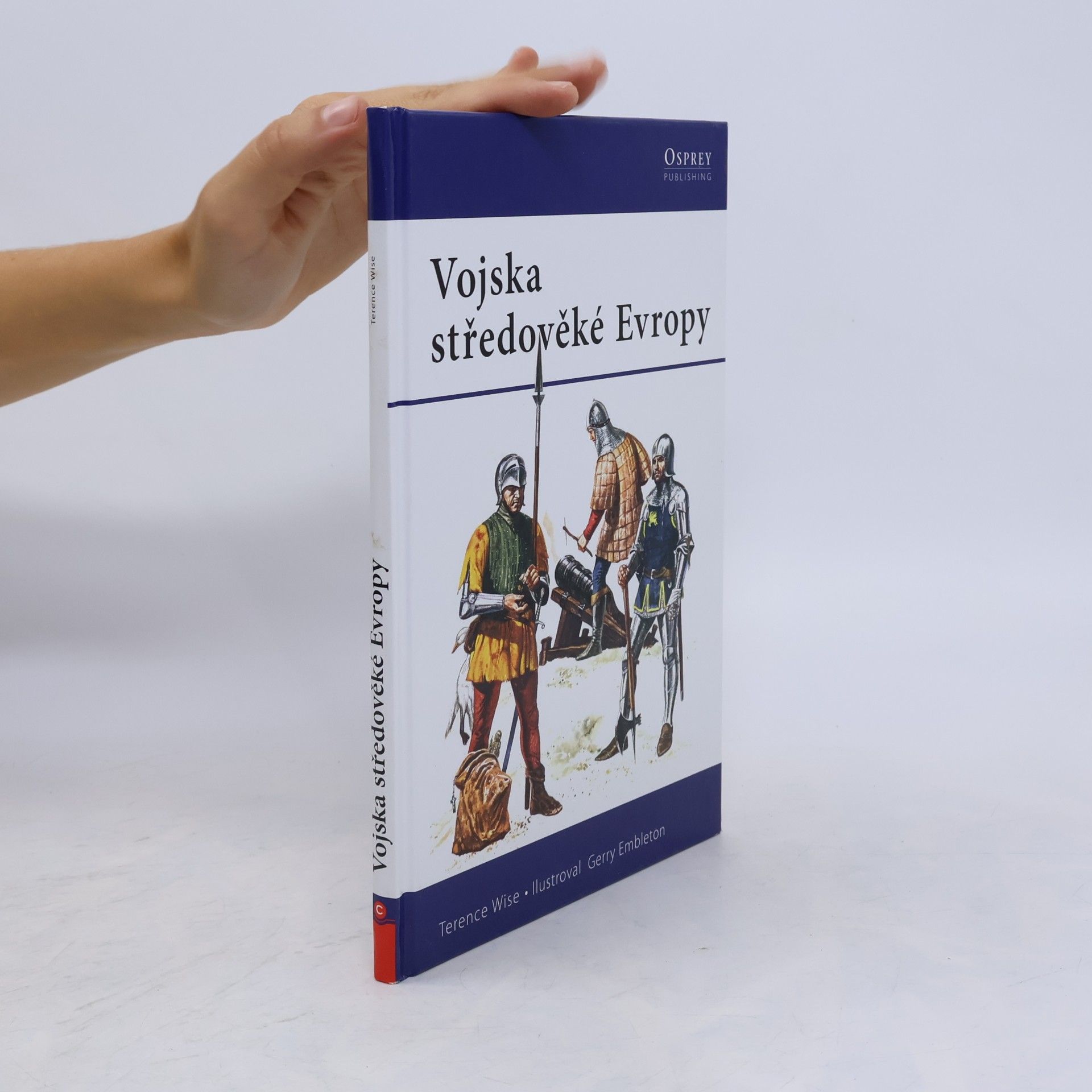 Terence Wise Vojska středověké Evropy