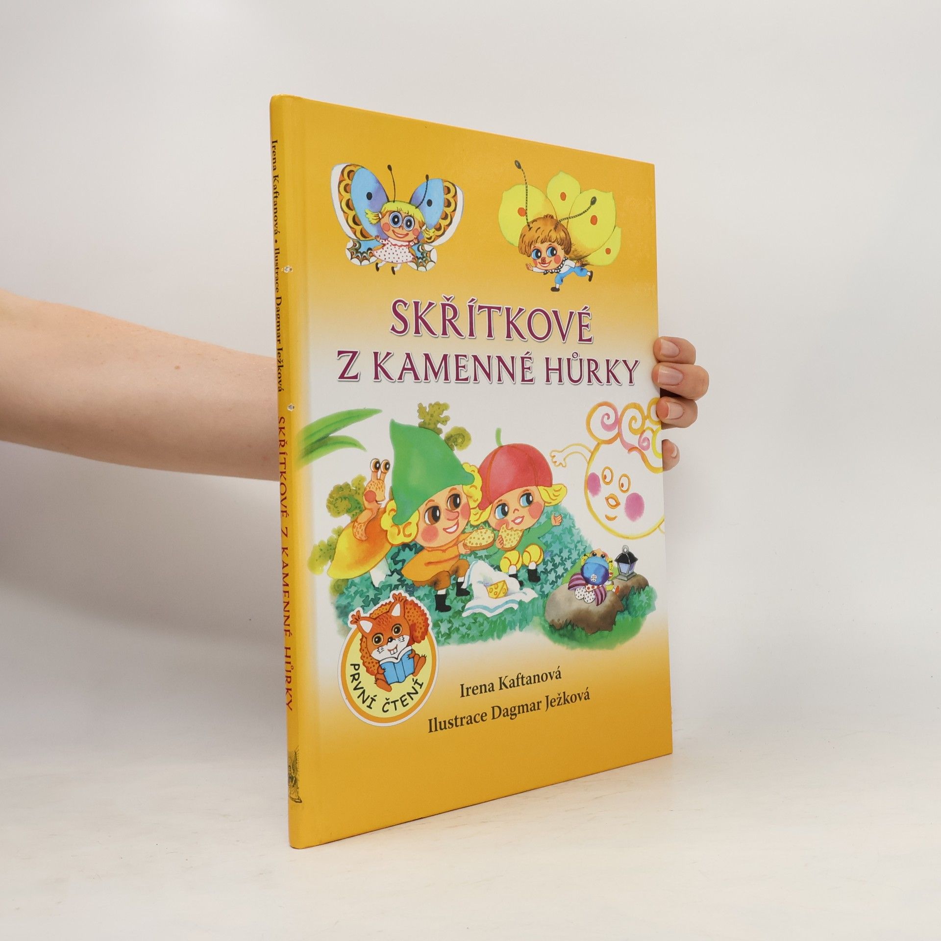 Irena Kaftanová Skřítkové z Kamenné hůrky