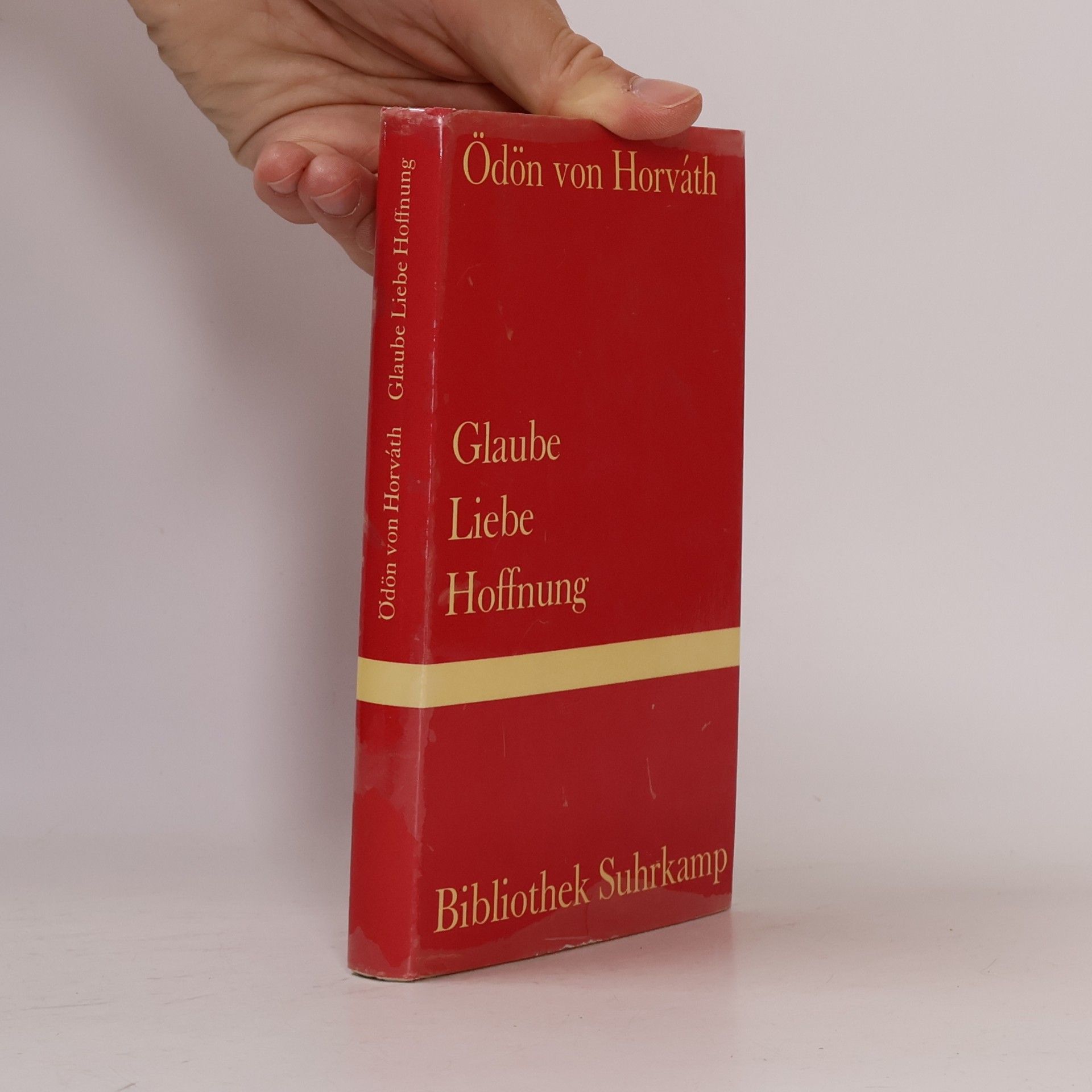 Ödön von Horváth Glaube Liebe Hoffnung