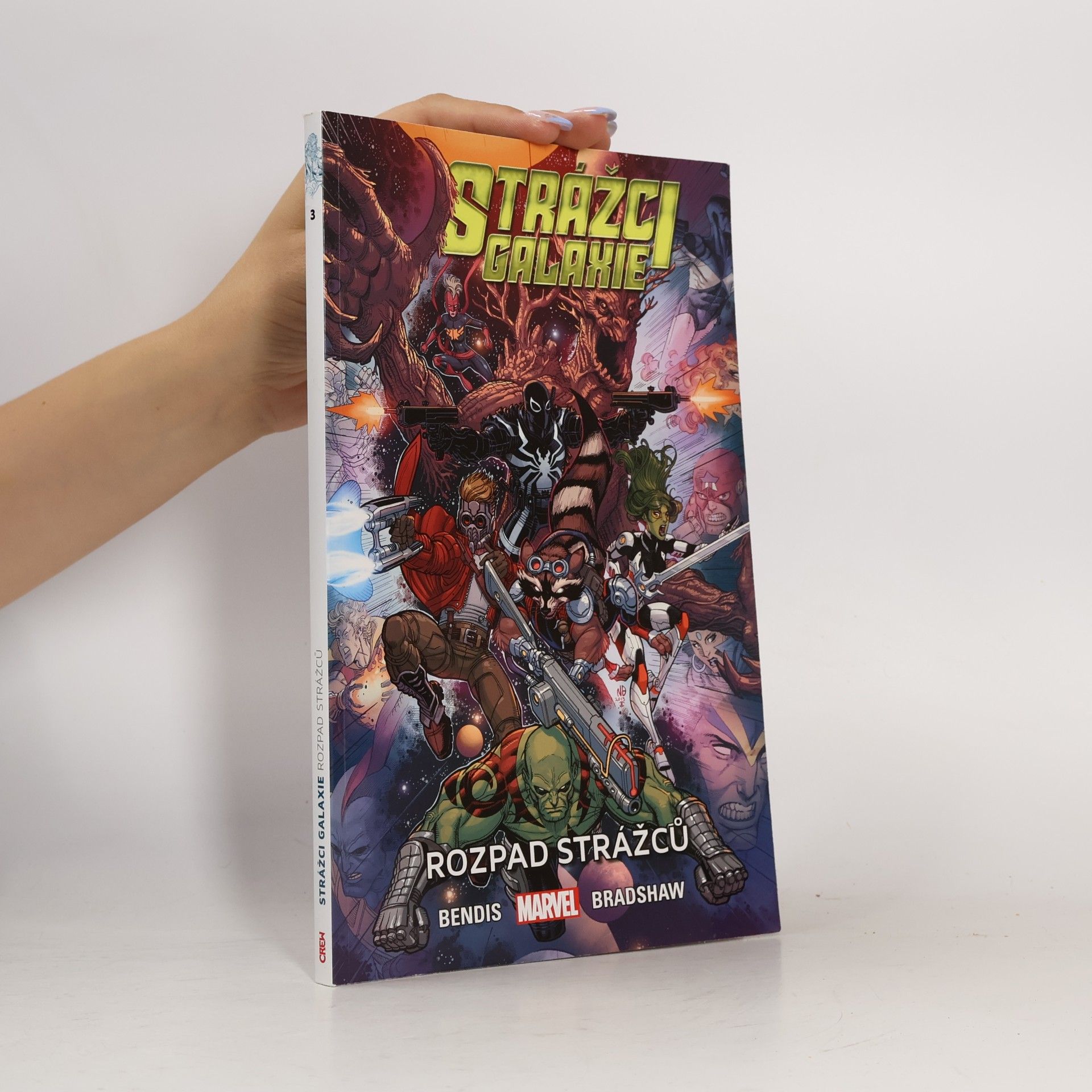 Brian Michael Bendis Strážci galaxie. Rozpad Strážců