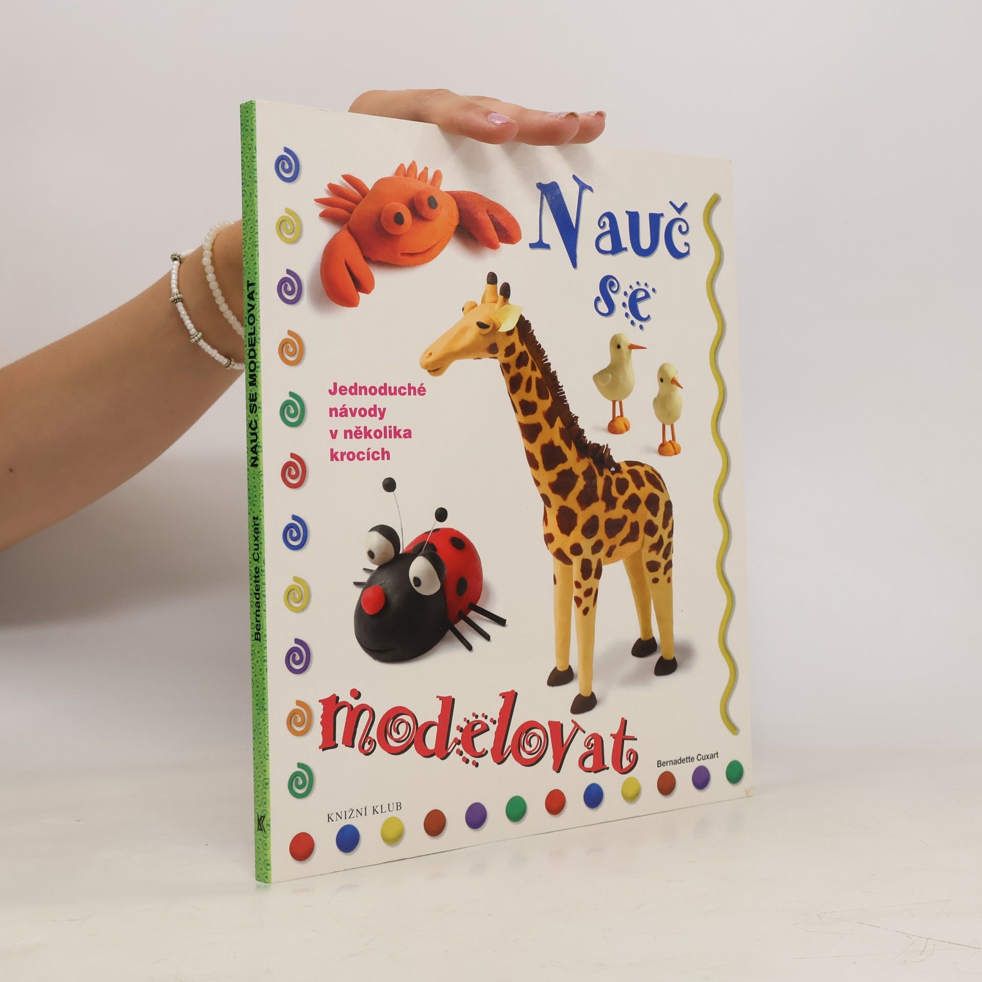 Bernadette Cuxart Nauč se modelovat