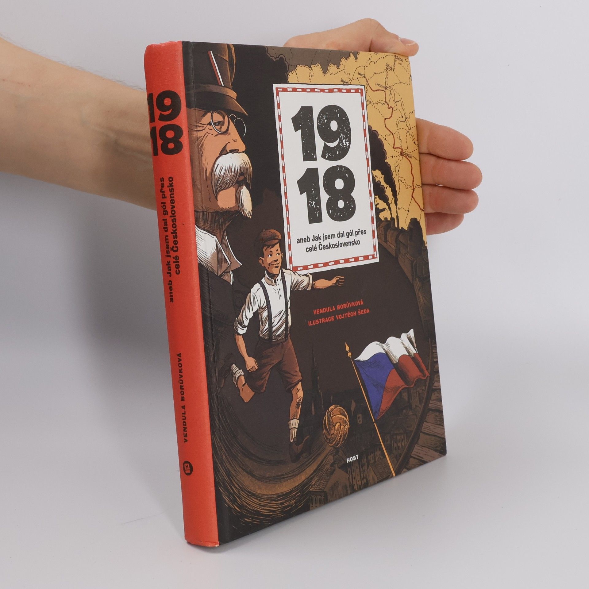 Vendula Borůvková 1918, aneb, Jak jsem dal gól přes celé Československo