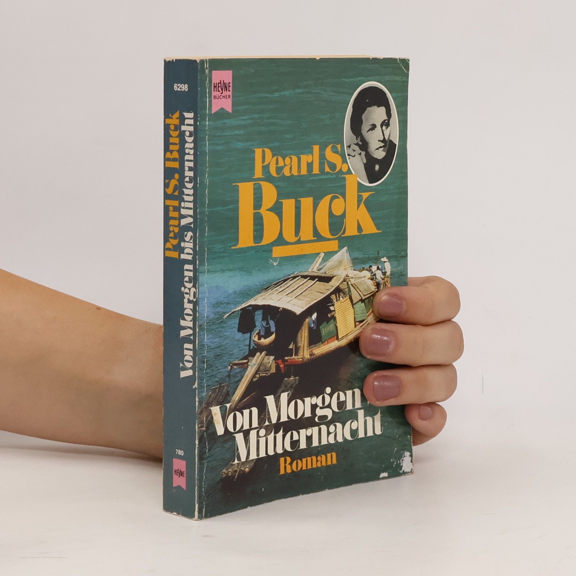 Pearl S. Buck Von Morgen bis Mitternacht