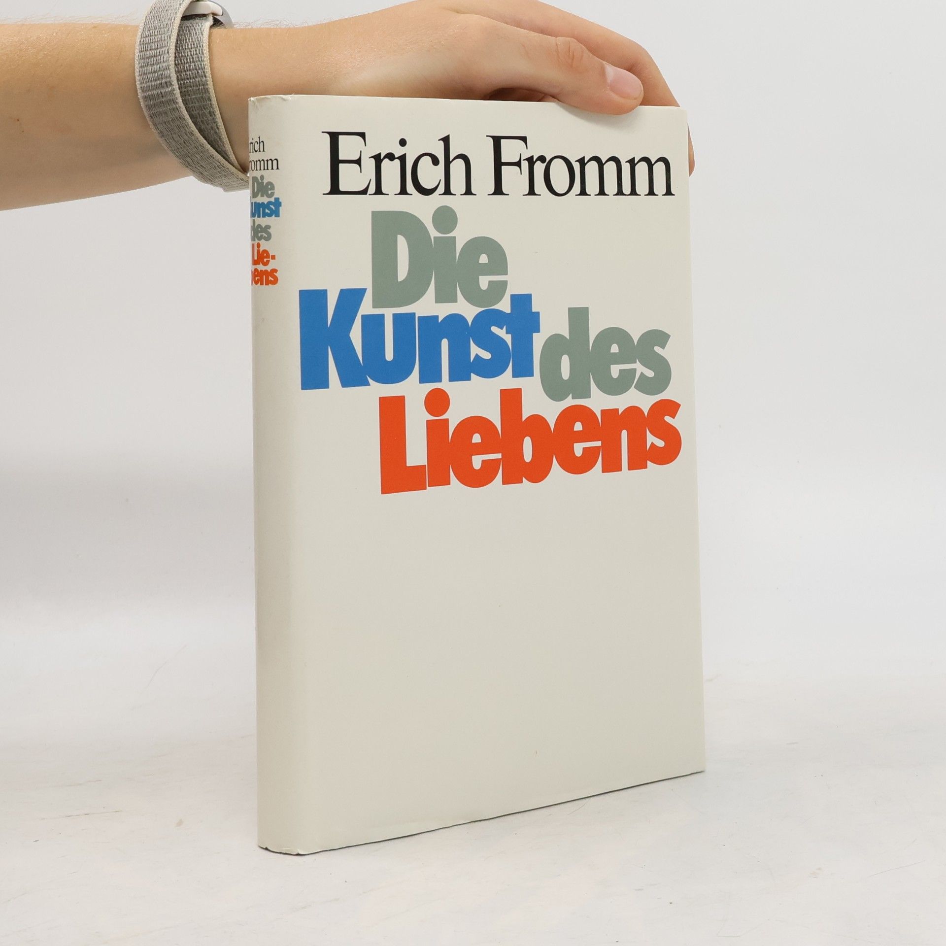 Erich Fromm Die Kunst des Liebens