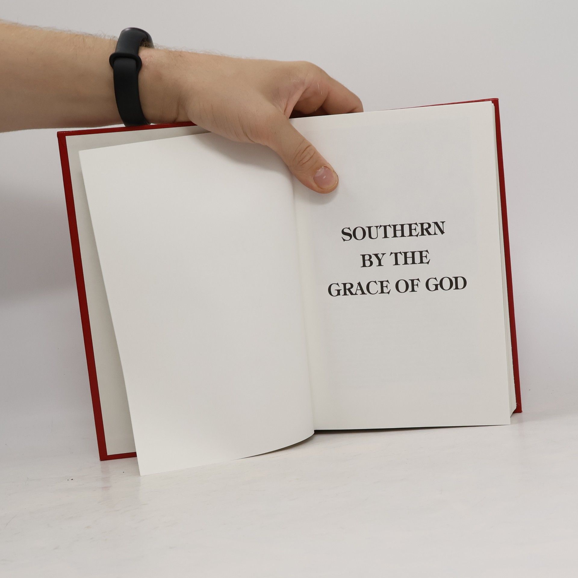 Michael Andrew Grissom Southern by the Grace of God