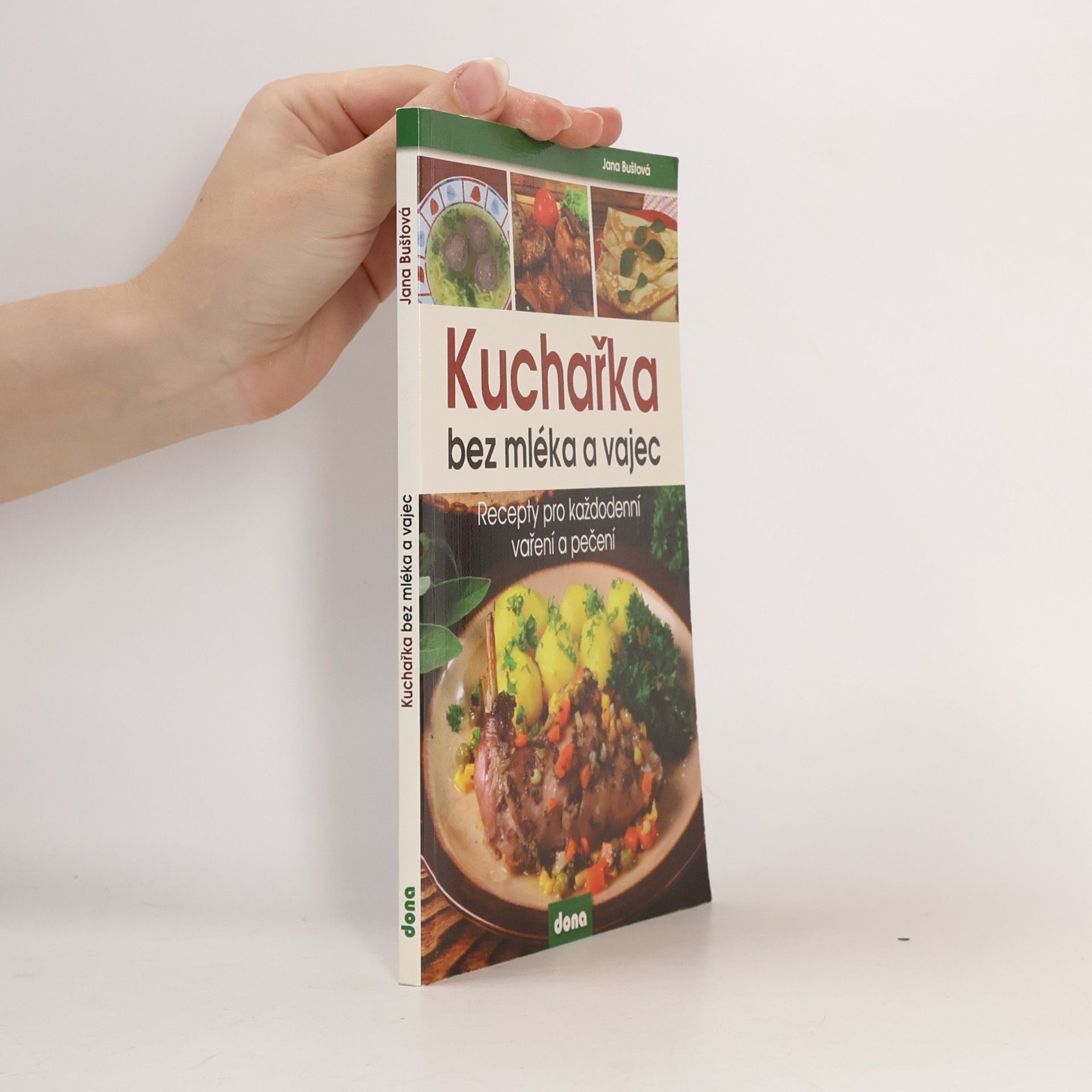 Jana Buštová Kuchařka bez mléka a vajec