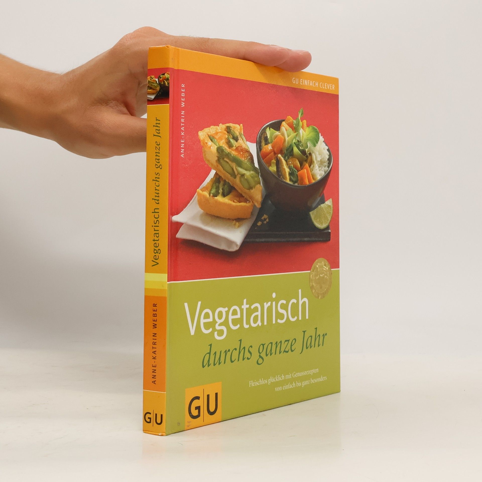 Anne-Katrin Weber Vegetarisch durchs ganze Jahr
