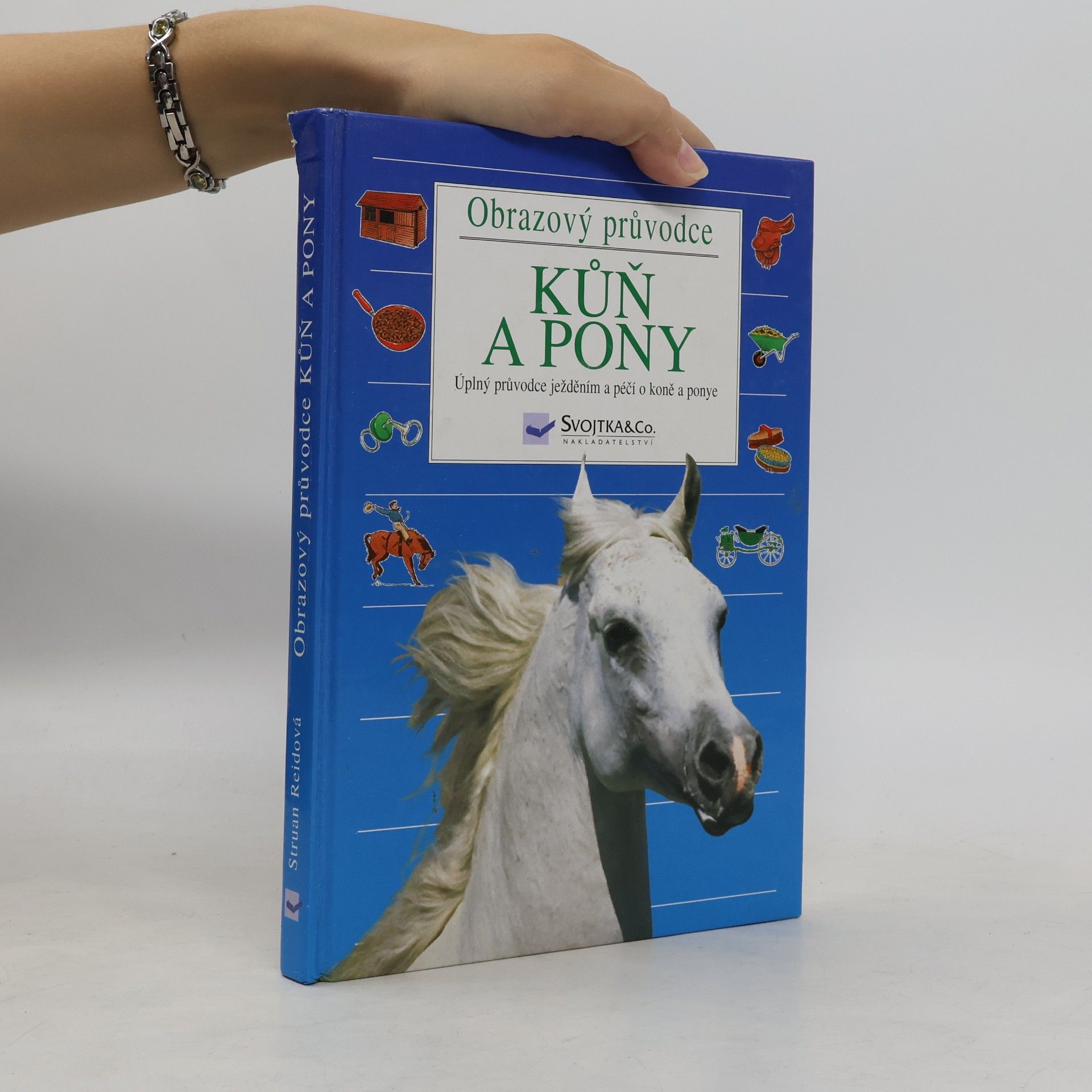 Struan Reid Kůň a pony. Obrazový průvodce