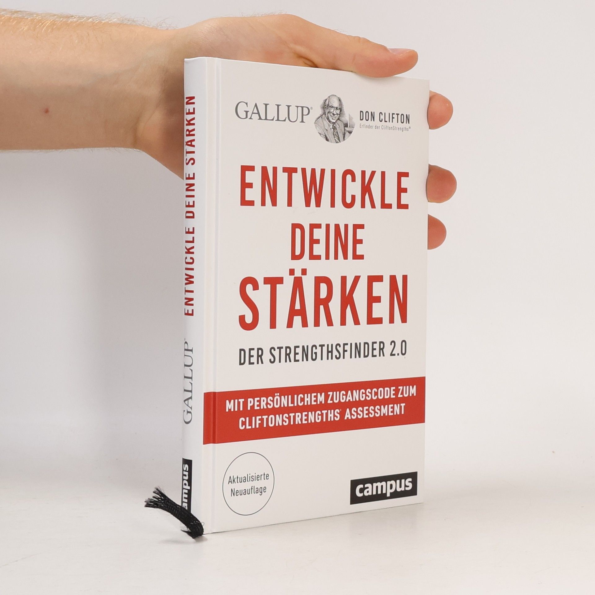 Gallup Entwickle deine Stärken. Der Strengthsfinder 2.0 – Mit persönlichem Zugangscode zum CliftonStrengths© Assessment