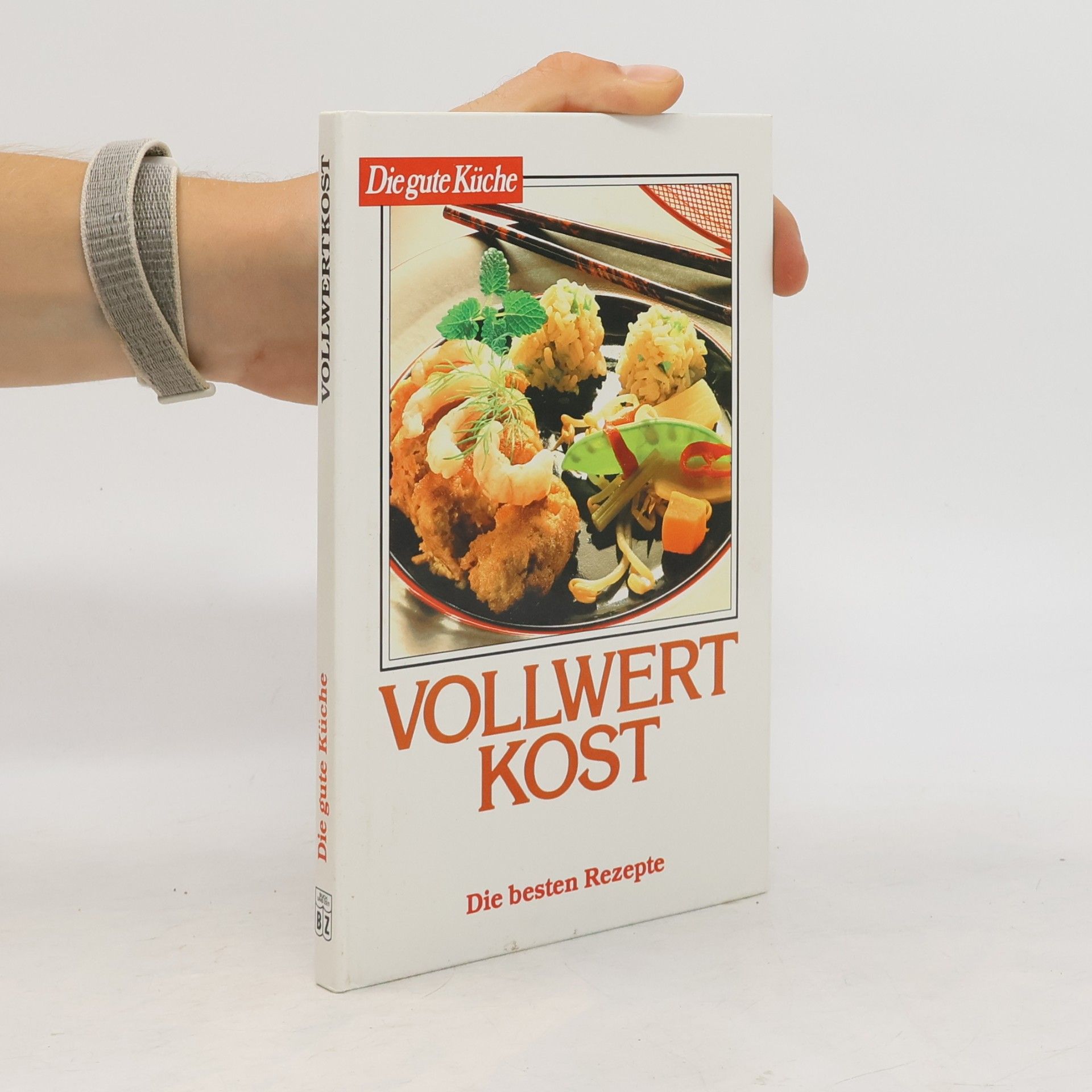 Autorenkollektiv Vollwert Kost