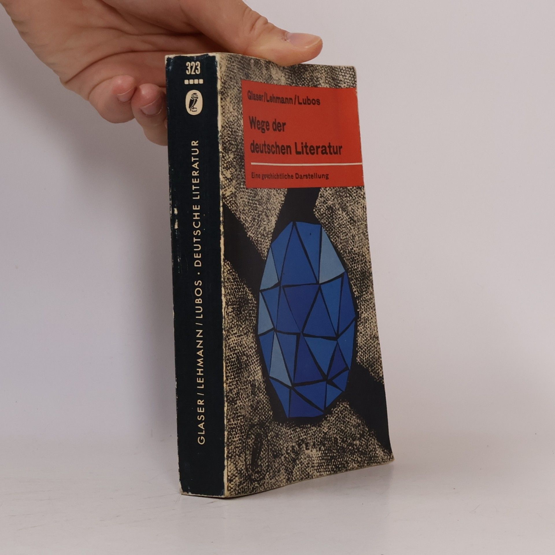 Hermann Glaser Wege der deutschen Literatur. Eine geschichtliche Darstellung