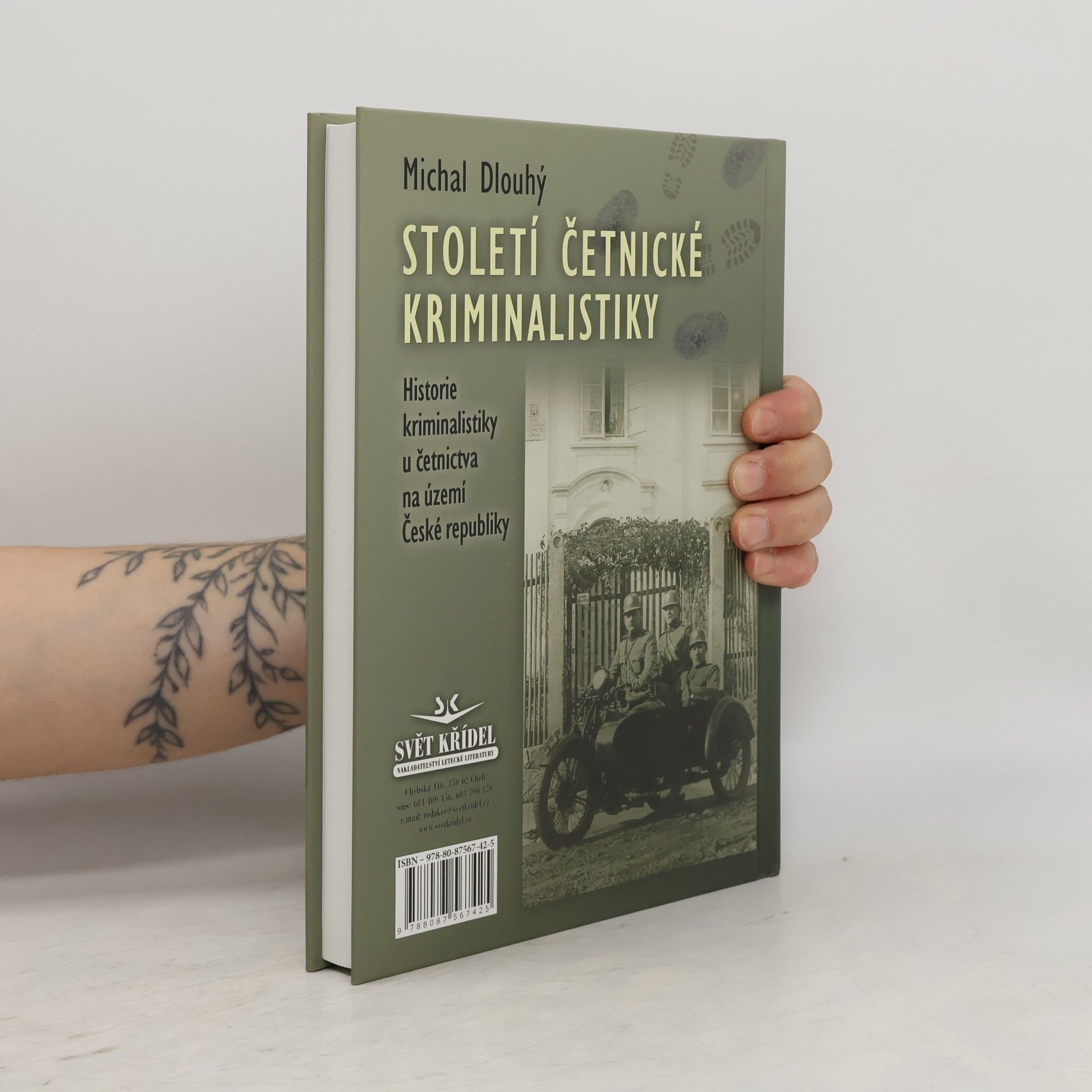Michal Dlouhý Století četnické kriminalistiky. Historie kriminalistiky u četnictva na území České republiky