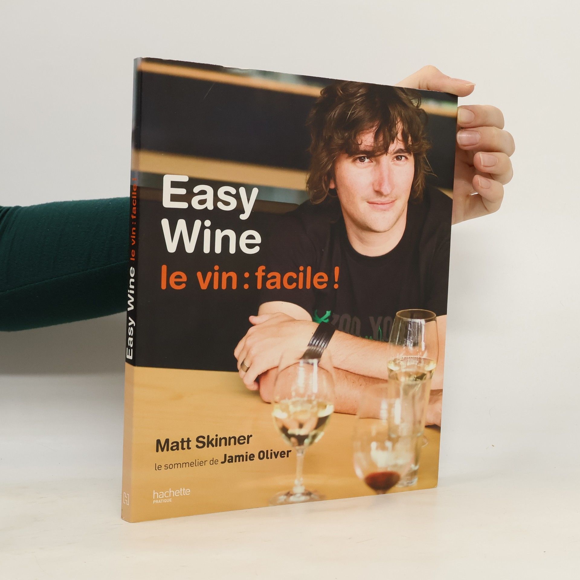Matt Skinner Le vin : facile !