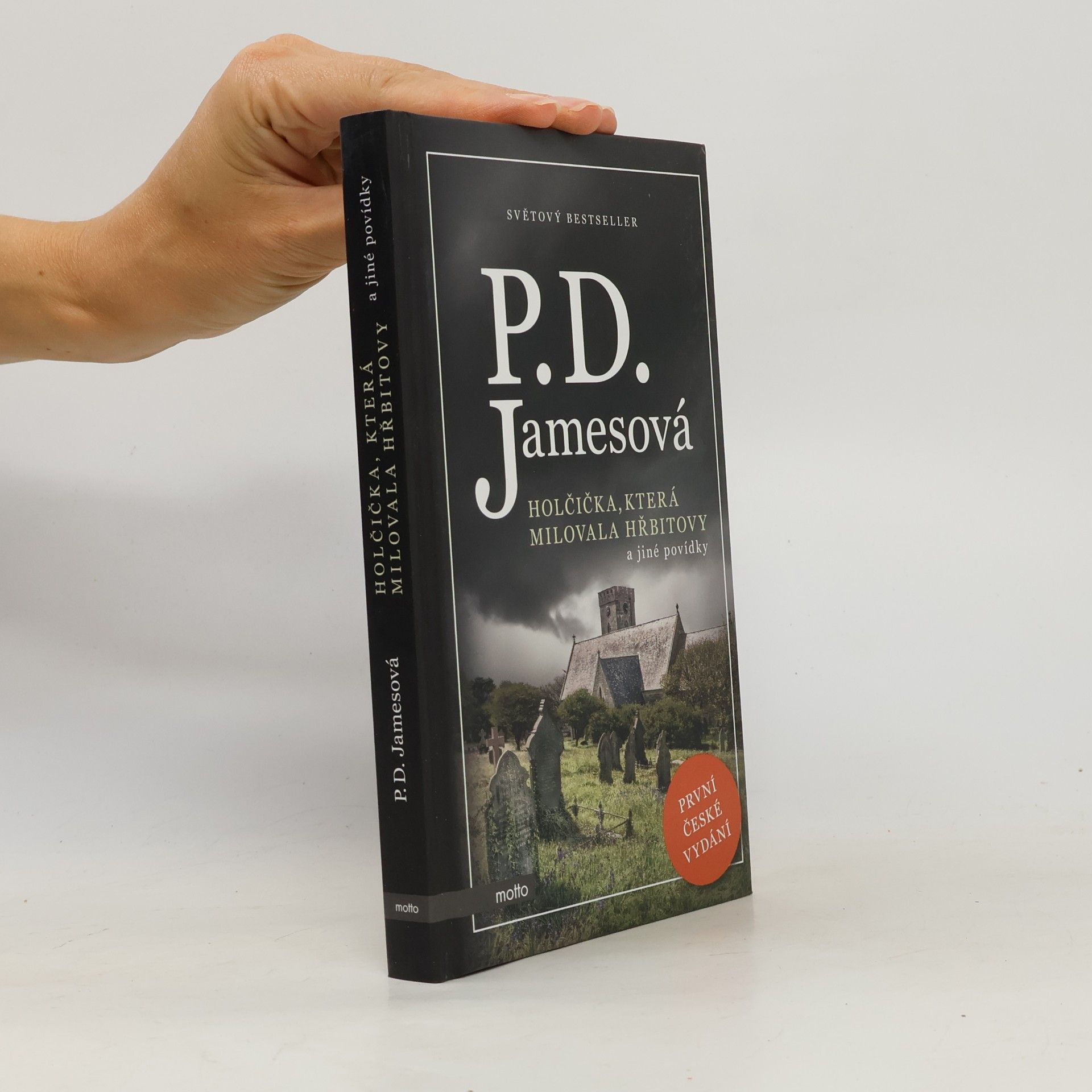 Phyllis Dorothy James Holčička, která milovala hřbitovy a jiné povídky