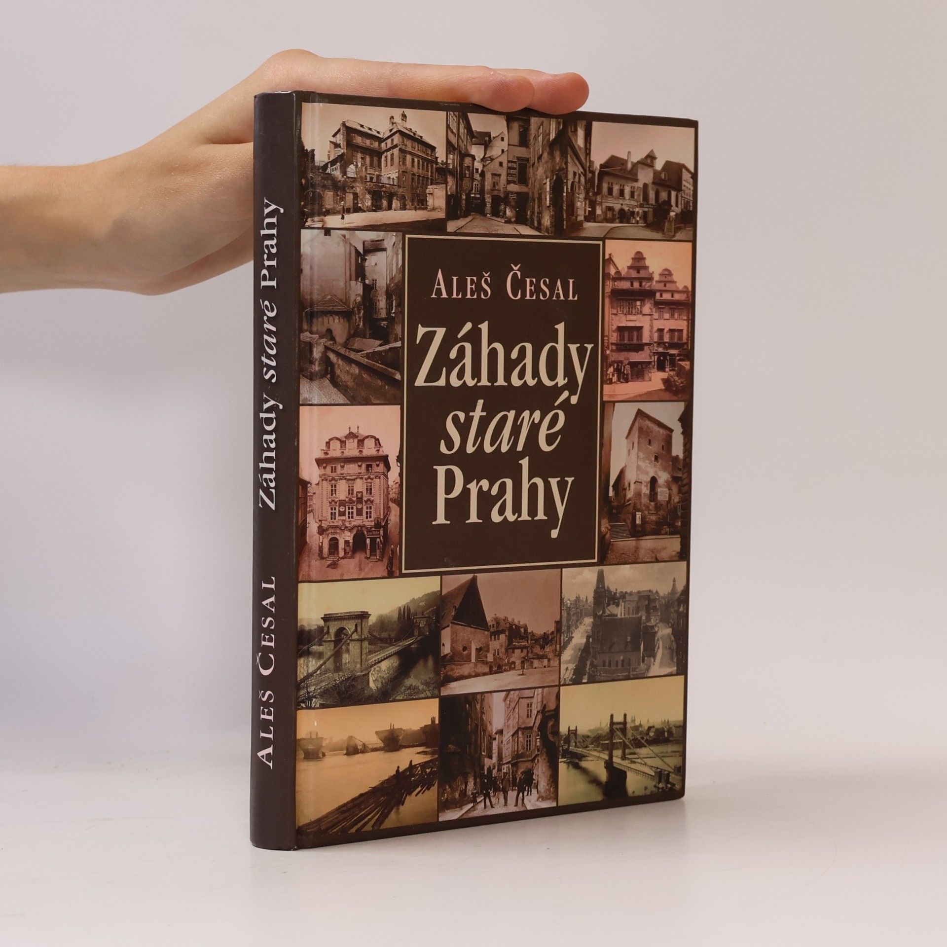 Aleš Česal Záhady staré Prahy