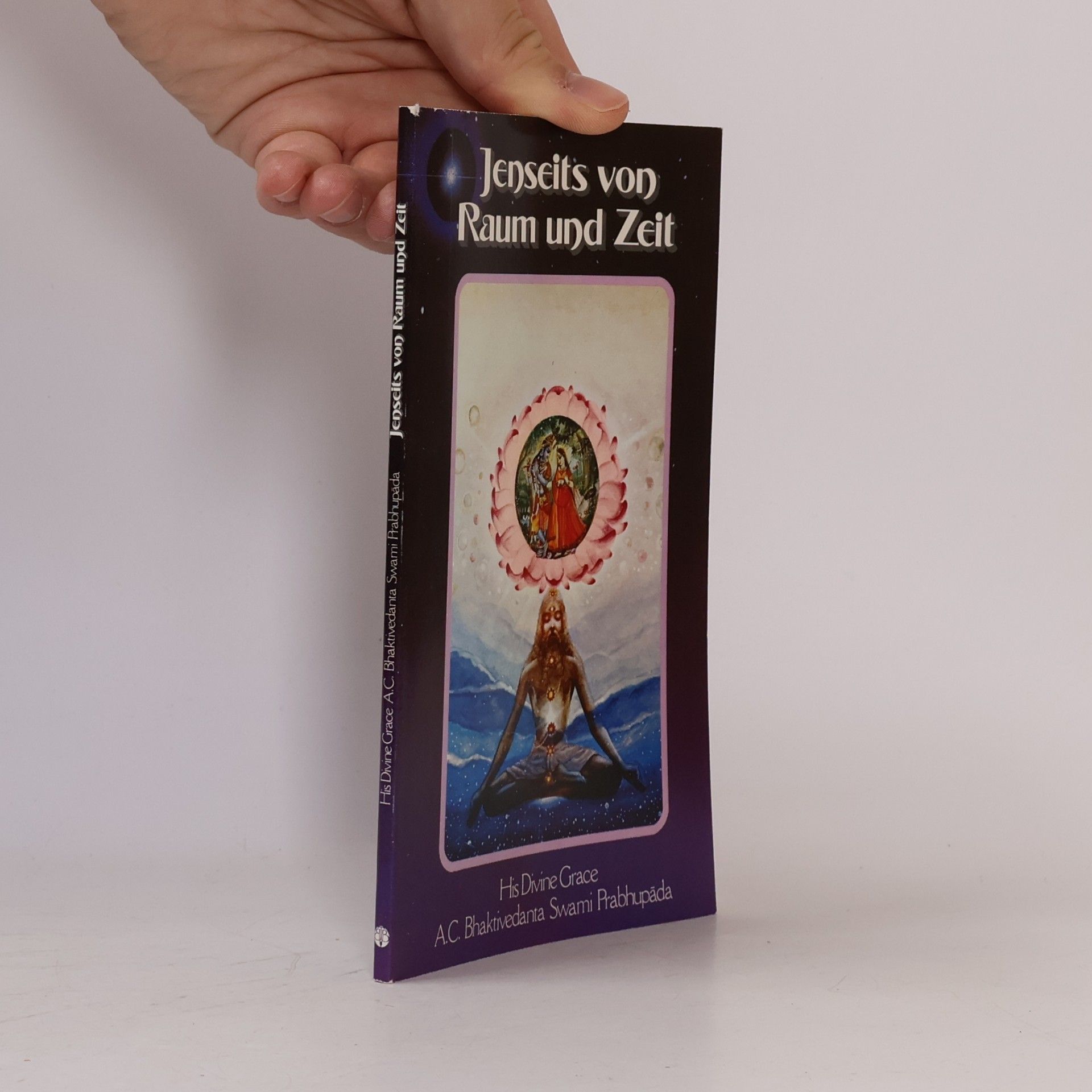 A. C. Bhaktivedanta Swami Prabhupada Jenseits von Raum und Zeit