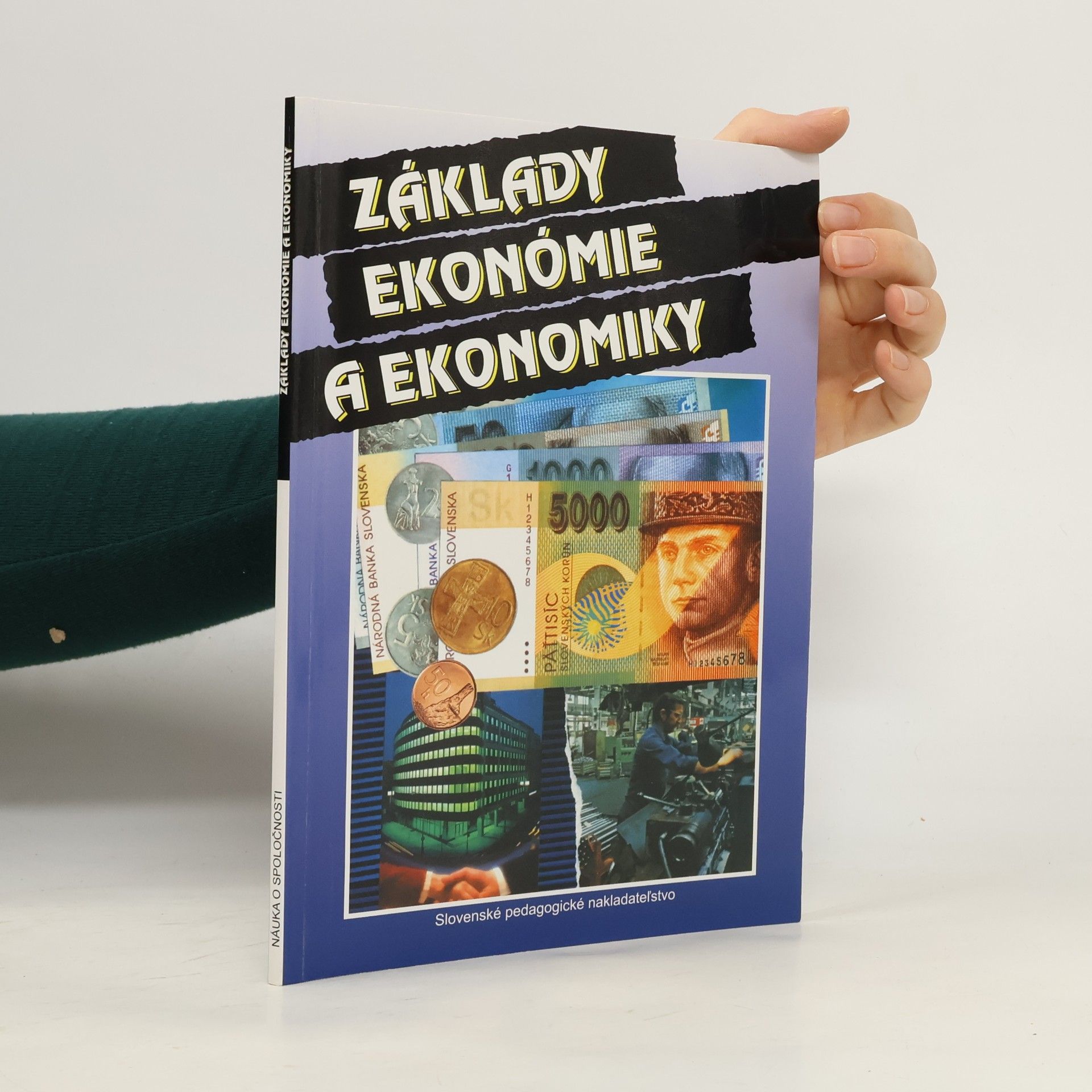 Kolektiv autorů Základy ekonómie a ekonomiky