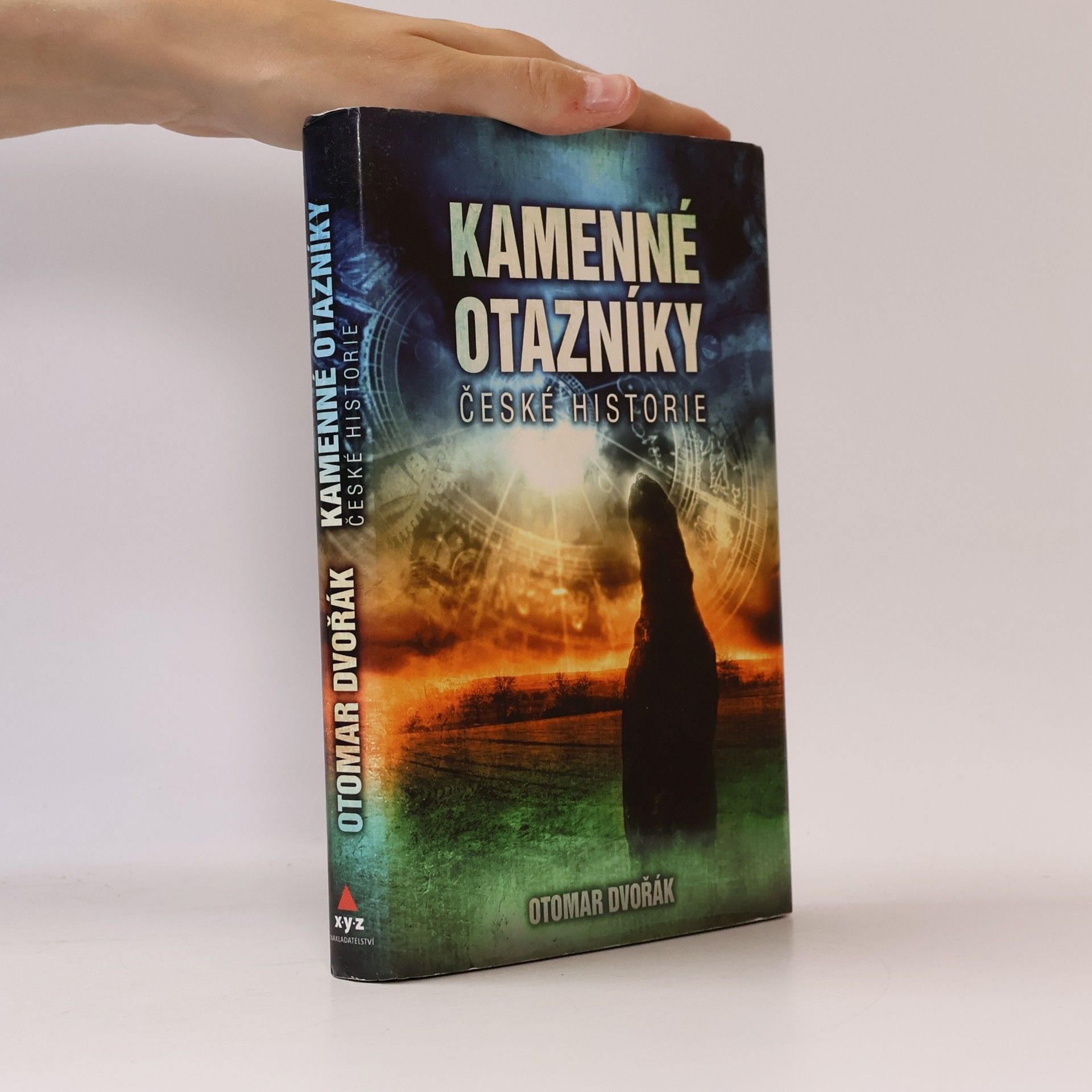 Otomar Dvořák Kamenné otazníky české historie