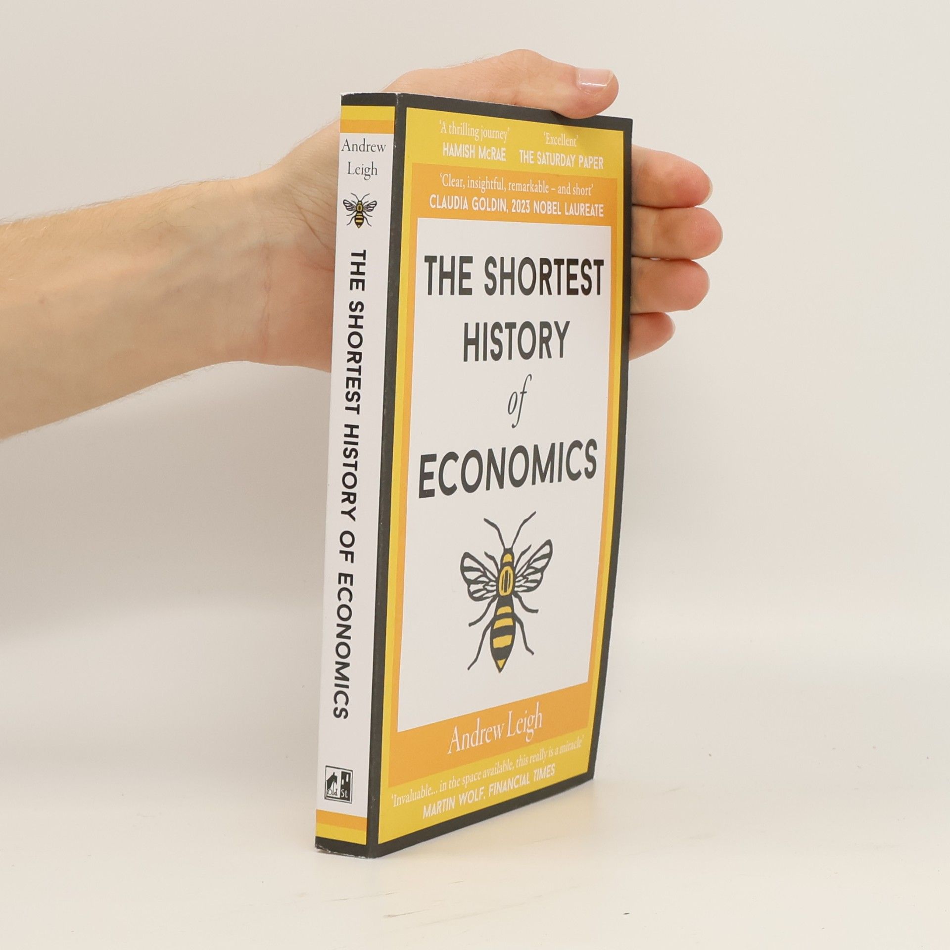Andrew Leigh The Shortest History of Economics