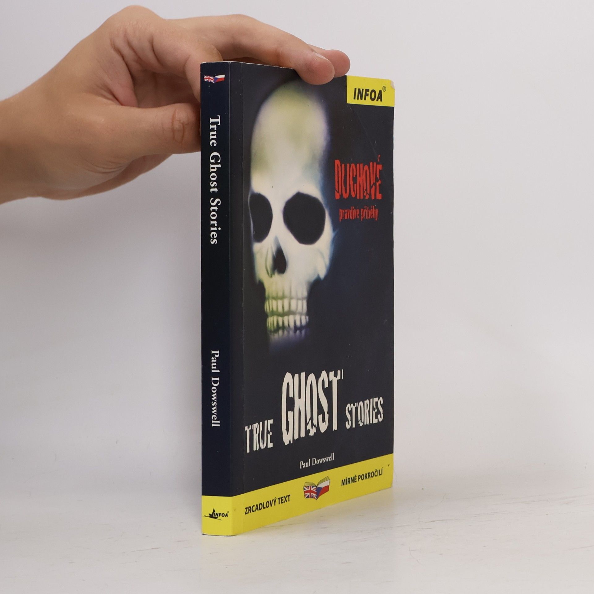 True ghost stories = Duchové : pravdivé příběhy
