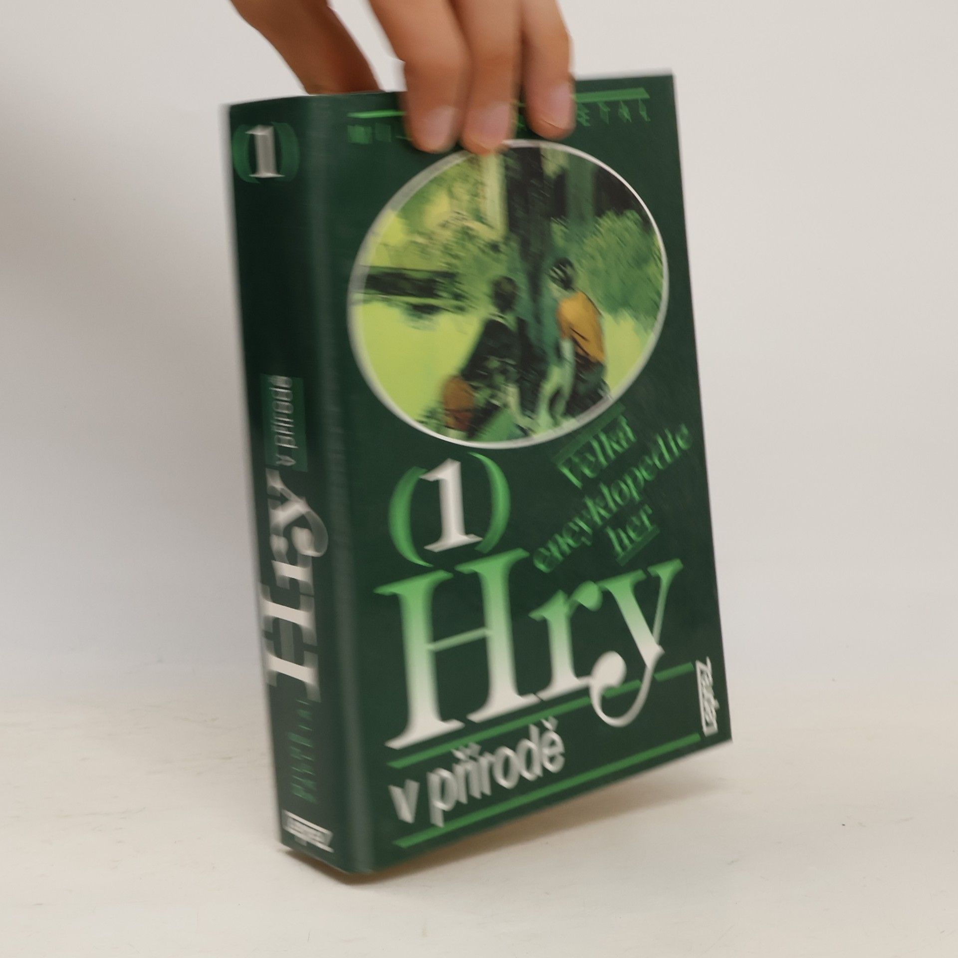 Miloš Zapletal Velká encyklopedie her. 1, Hry v přírodě