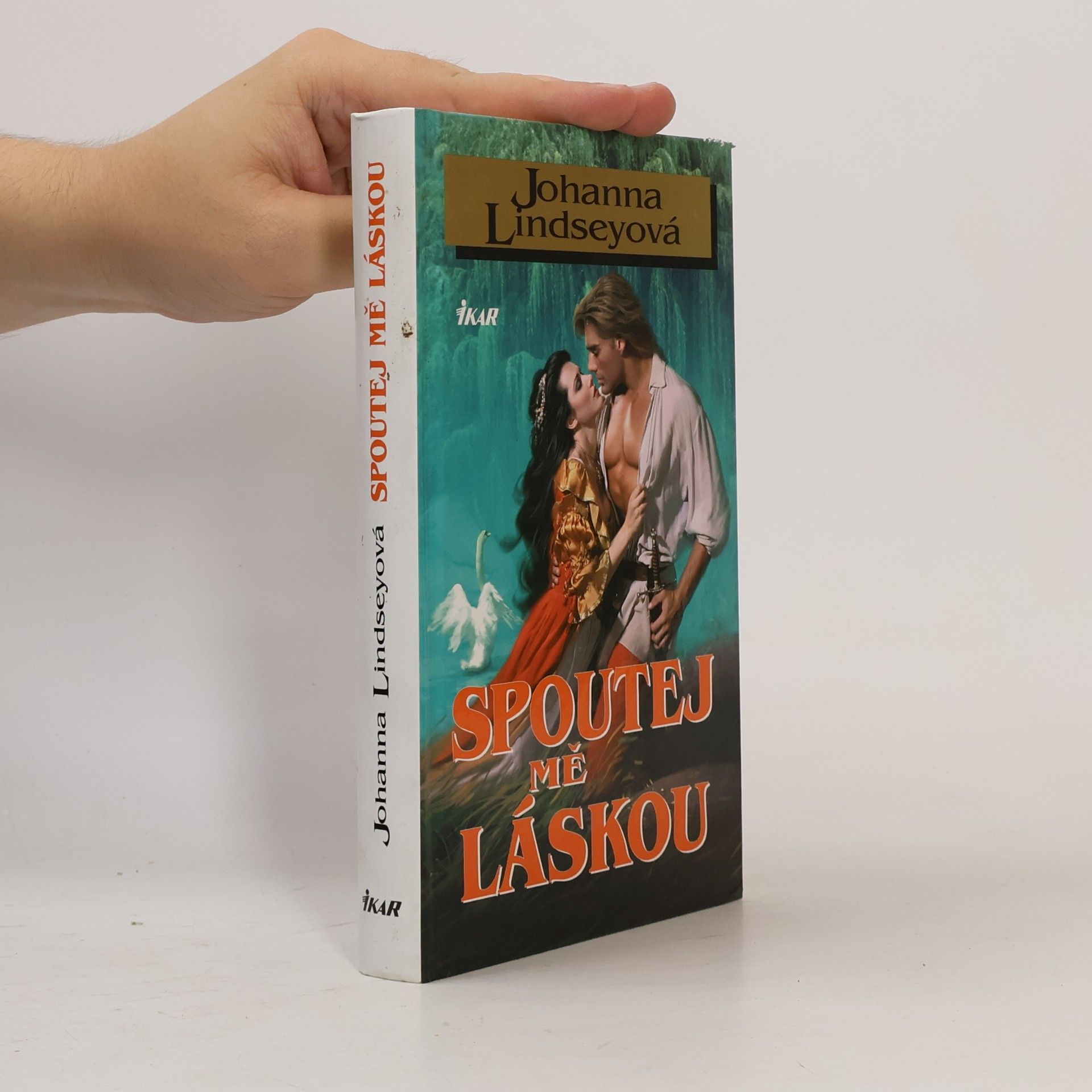 Johanna Lindsey Spoutej mě láskou