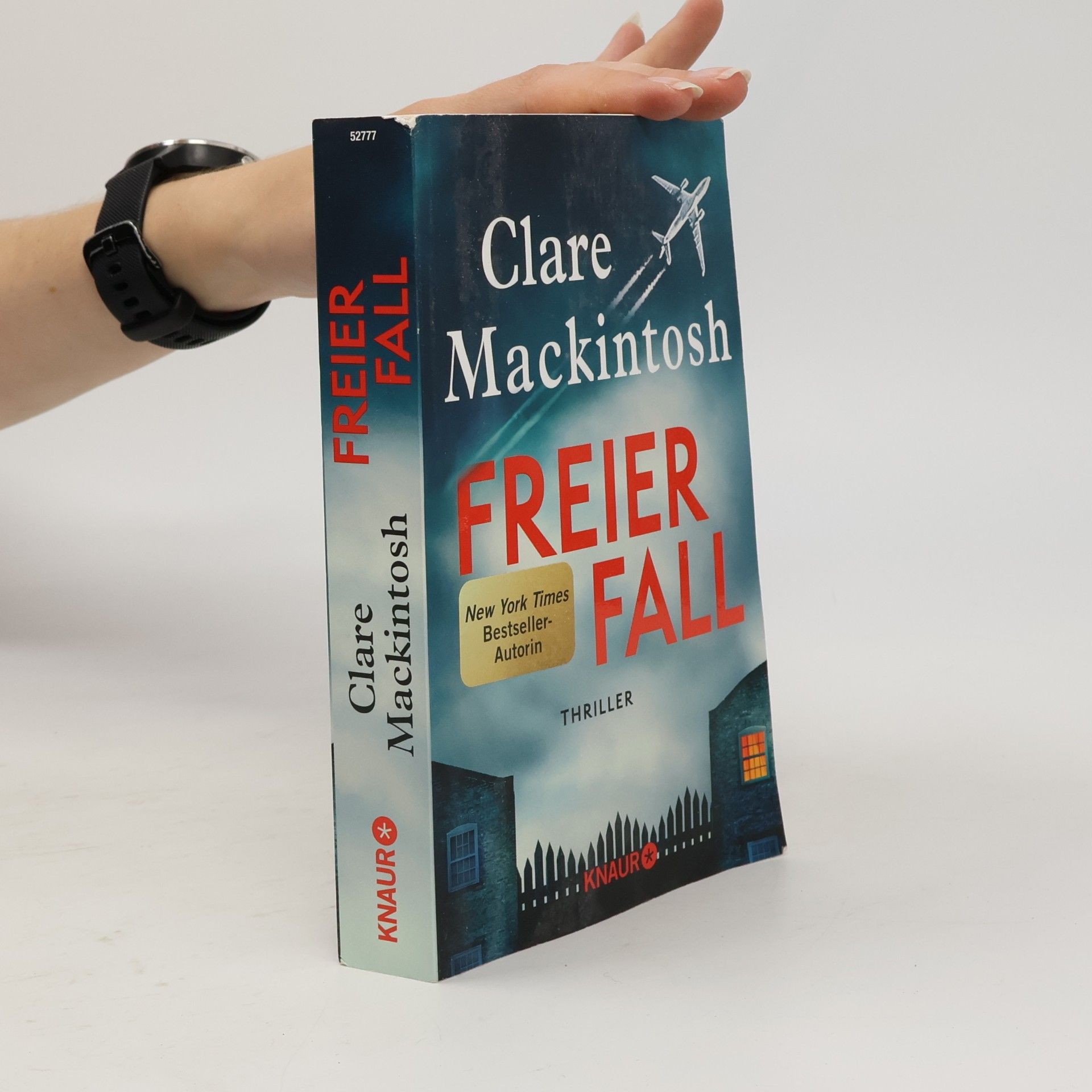 Clare Mackintosh Freier Fall. Thriller | Der Nr.-1-Bestseller aus England!