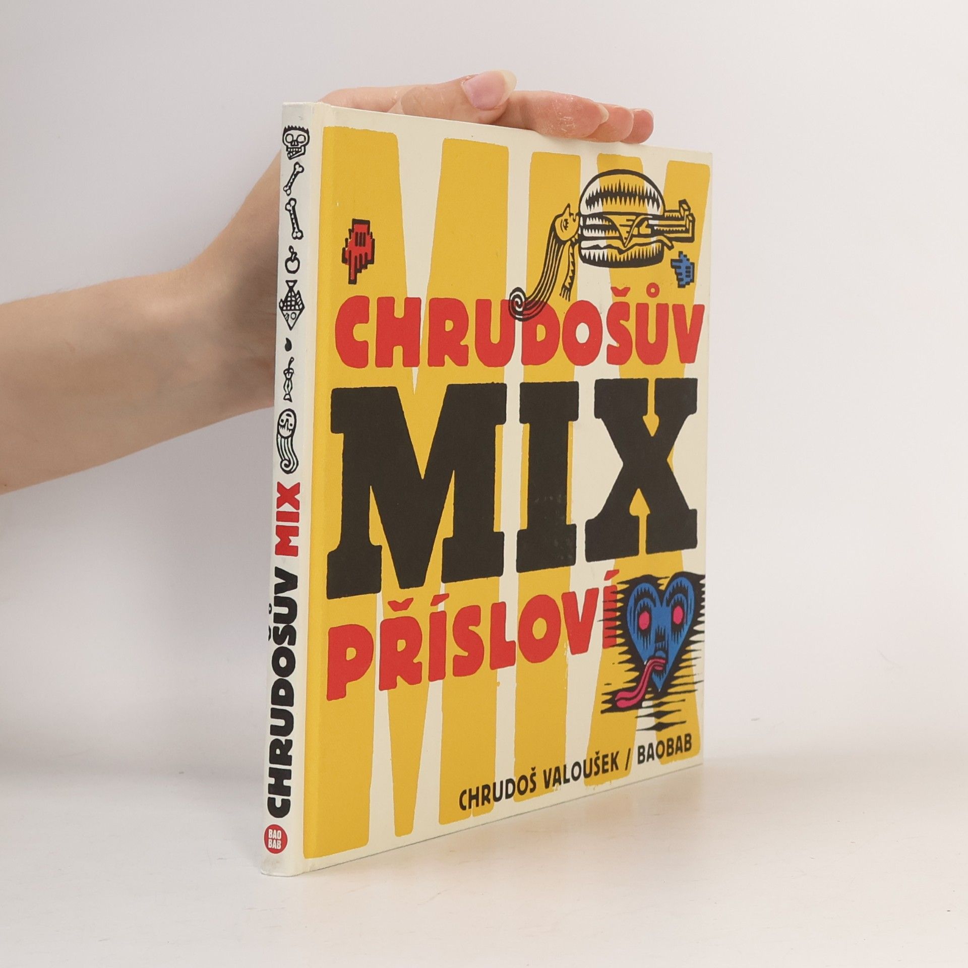 Chrudoš Valoušek Chrudošův mix přísloví