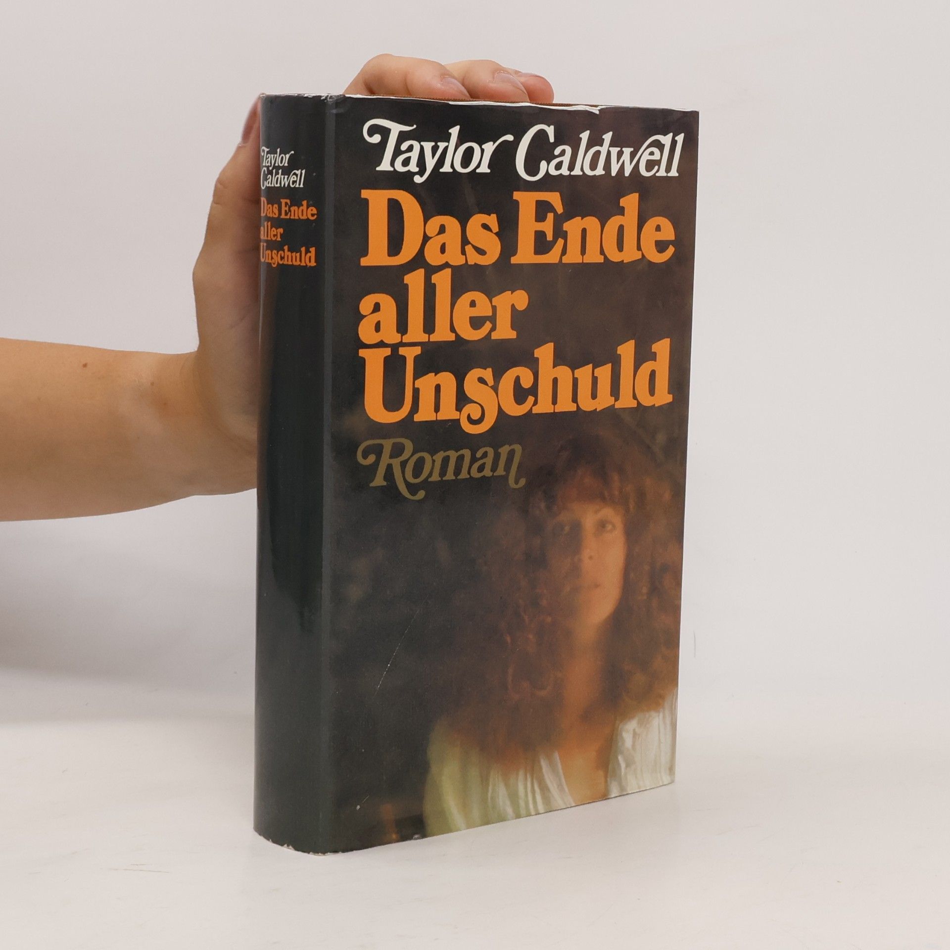 Taylor Caldwell Das Ende aller Unschuld