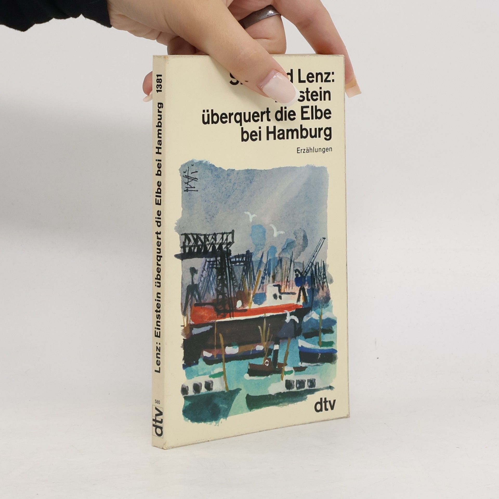 Siegfried Lenz Einstein überquert die Elbe bei Hamburg