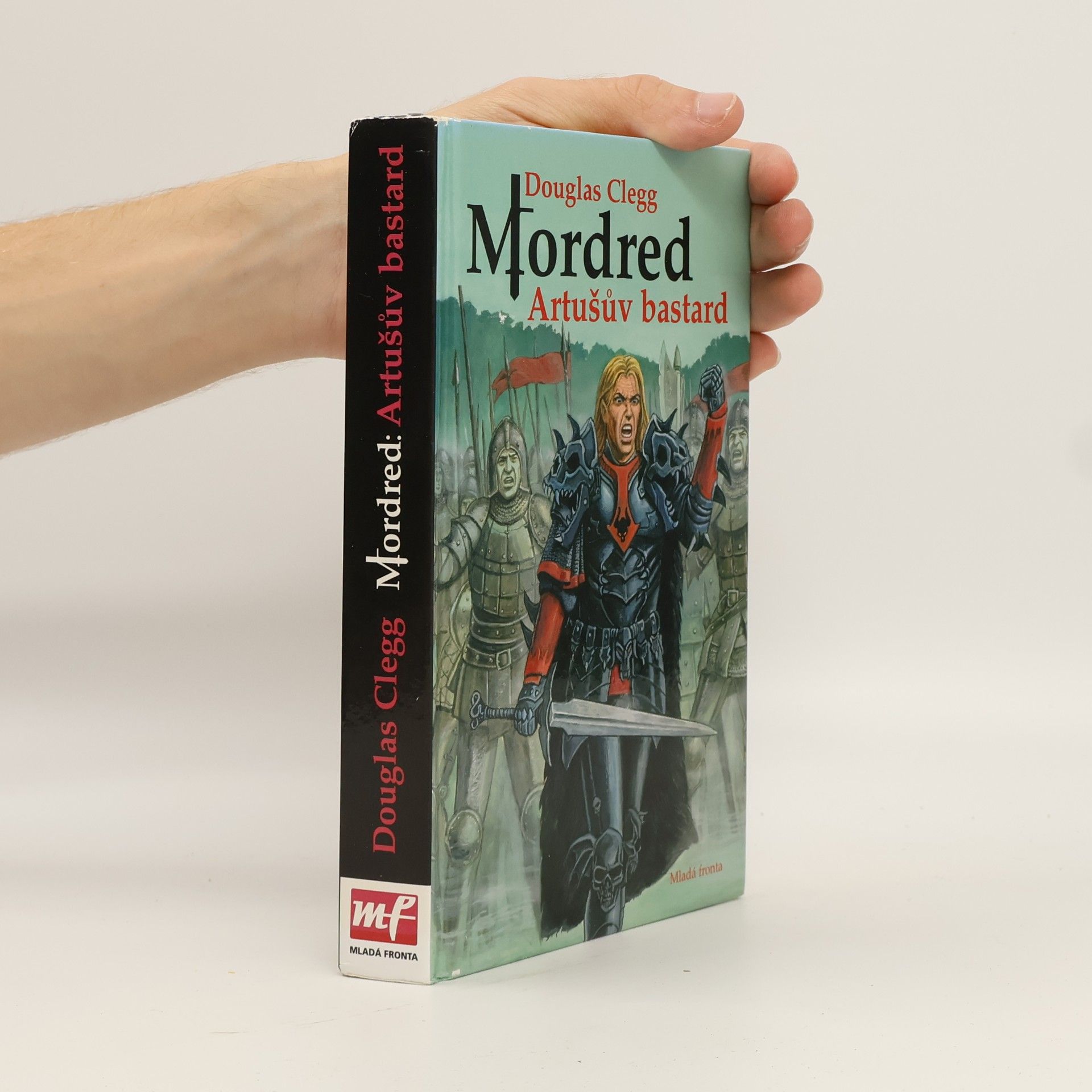 Douglas Clegg Mordred - Artušův bastard