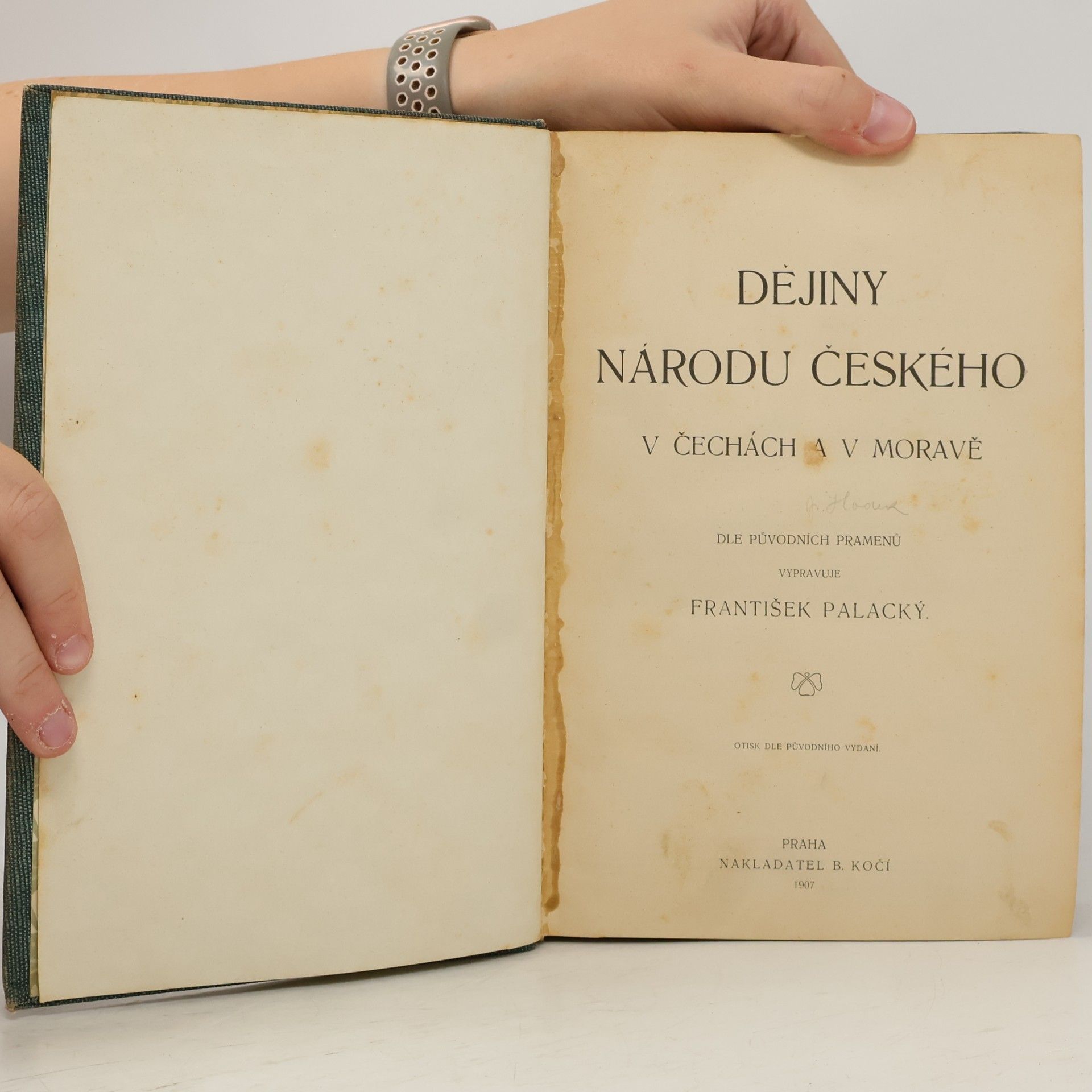 František Palacký Dějiny národu českého v Čechách a v Moravě