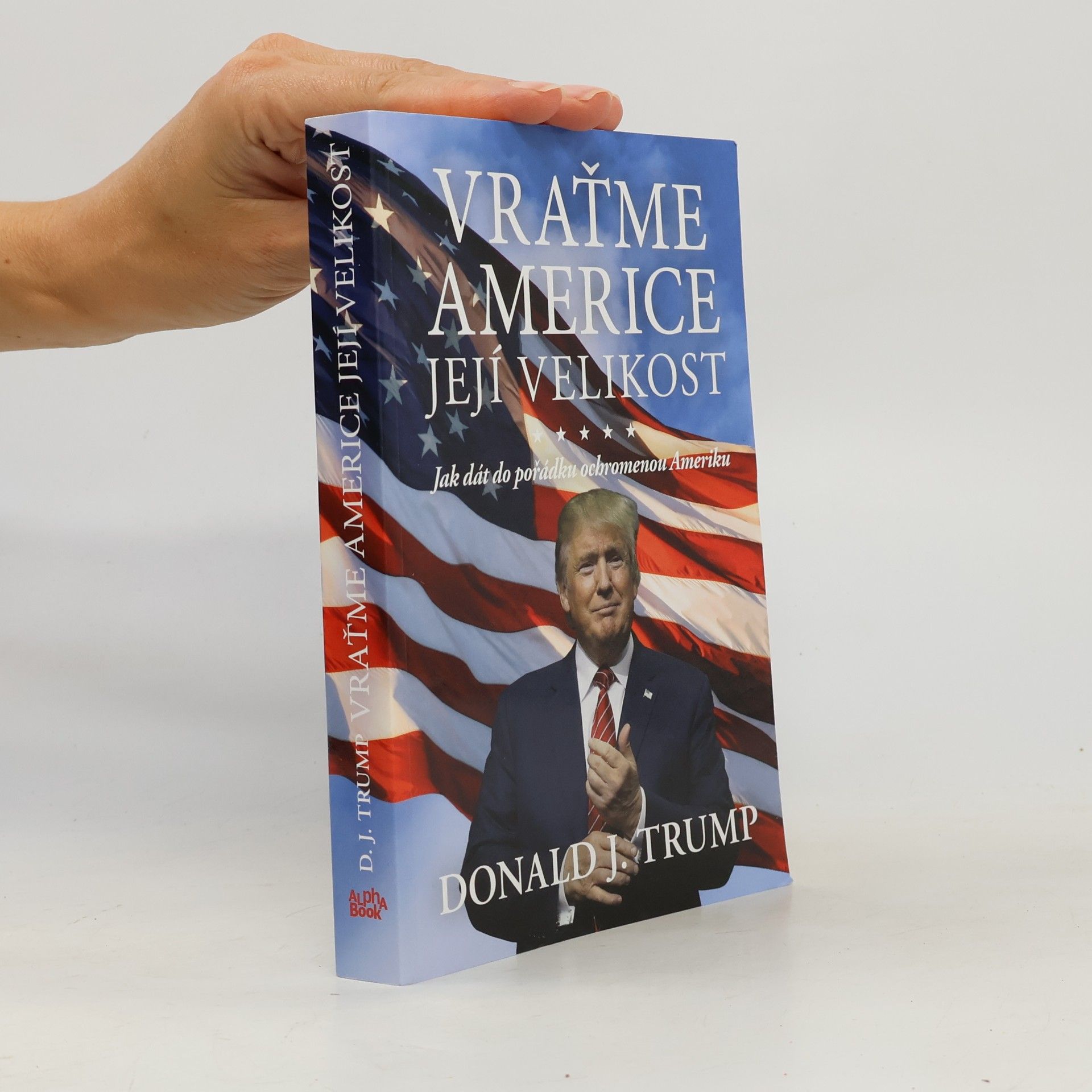Vraťme Americe její velikost