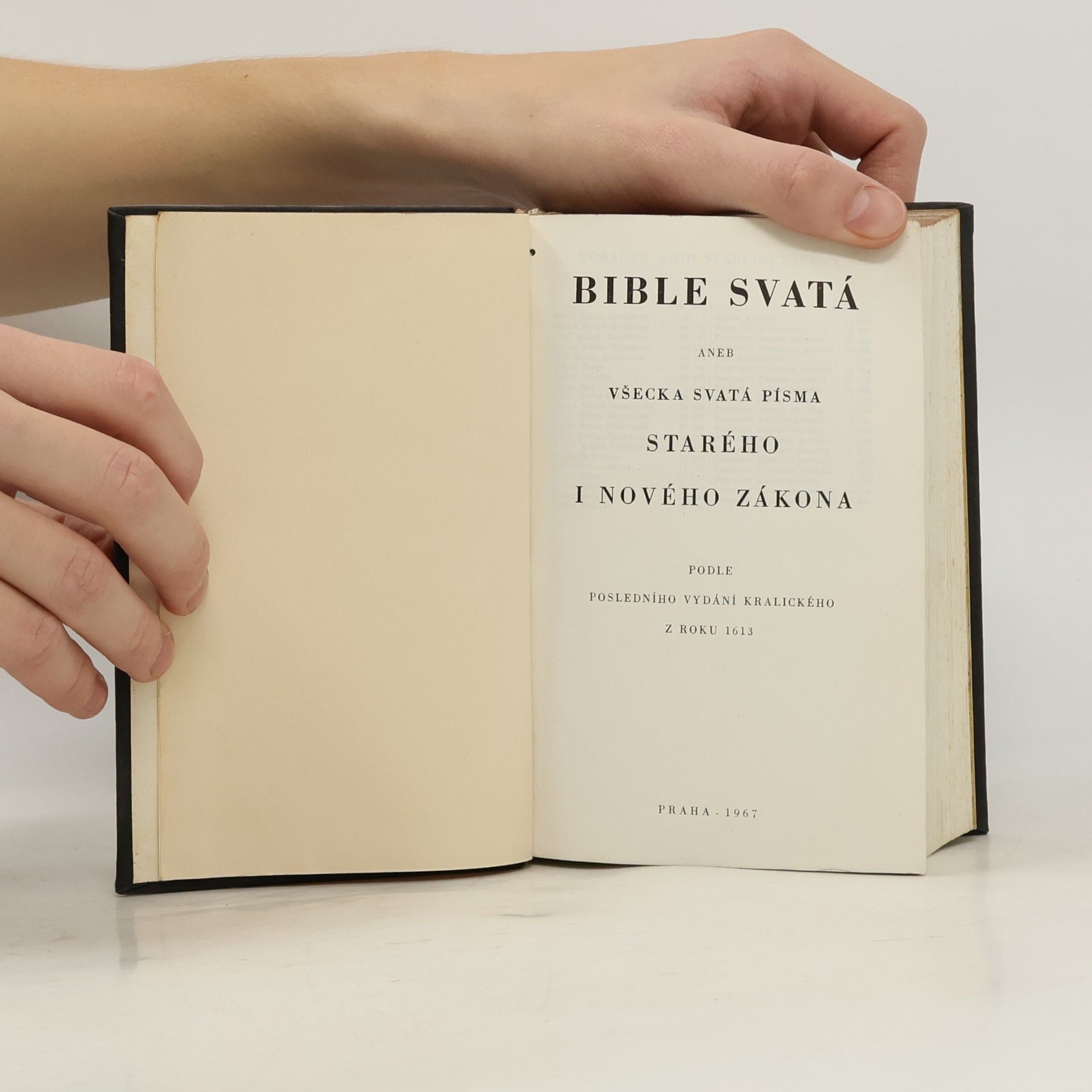 Kolektiv autorů Biblí svatá aneb Všecka svatá písma Starého i Nového zákona