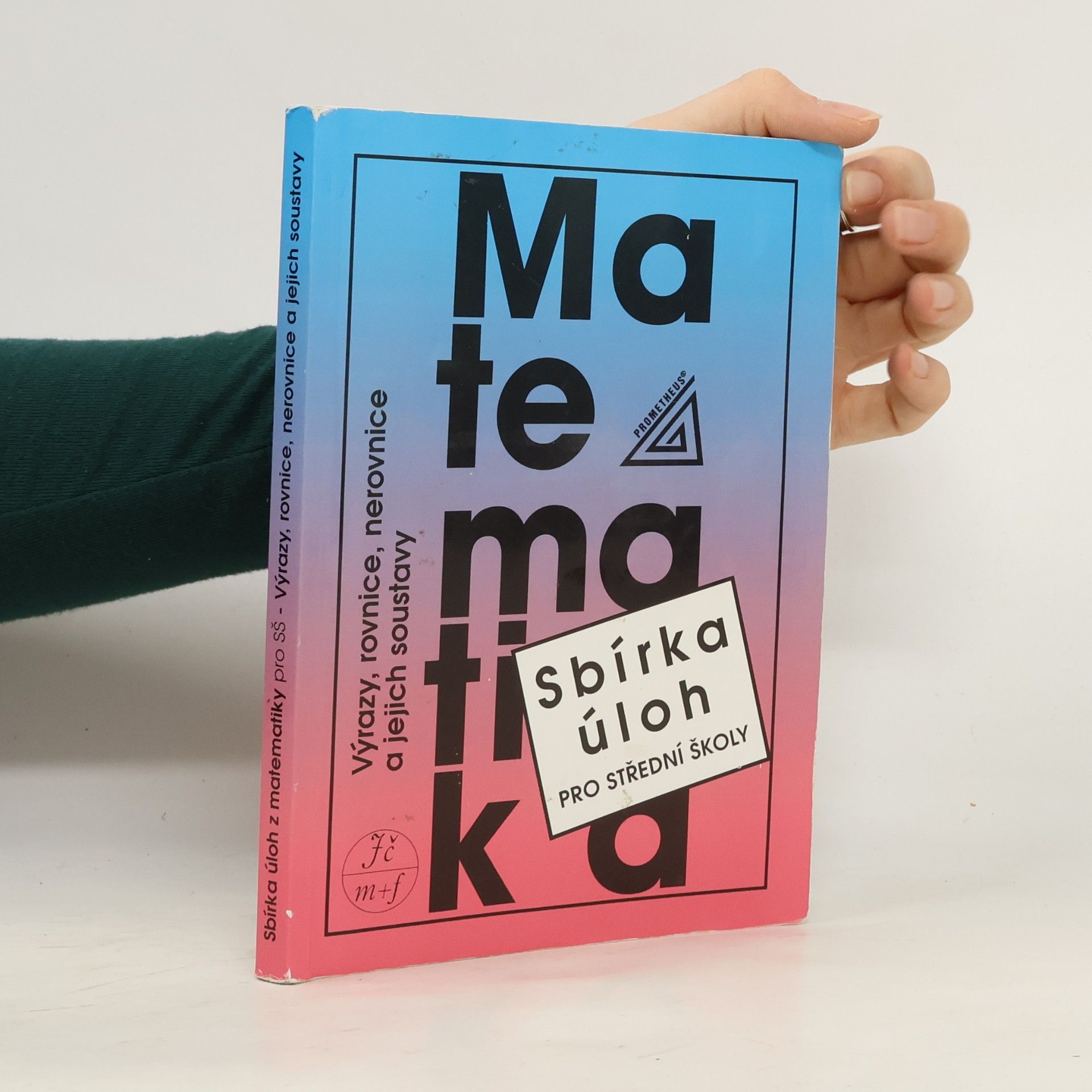 František Janeček Sbírka úloh z matematiky pro střední školy