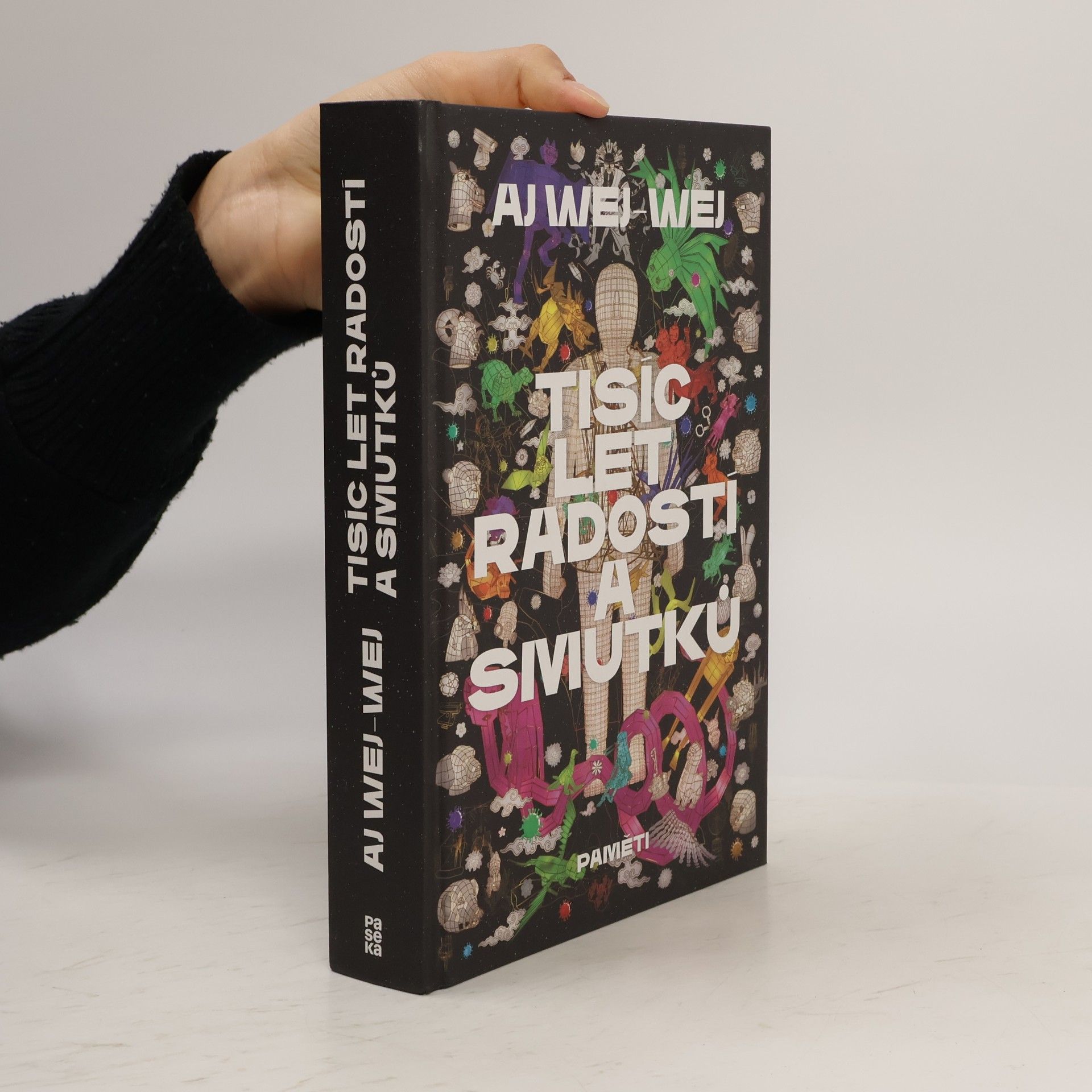 Weiwei Ai Tisíc let radostí a smutků : paměti